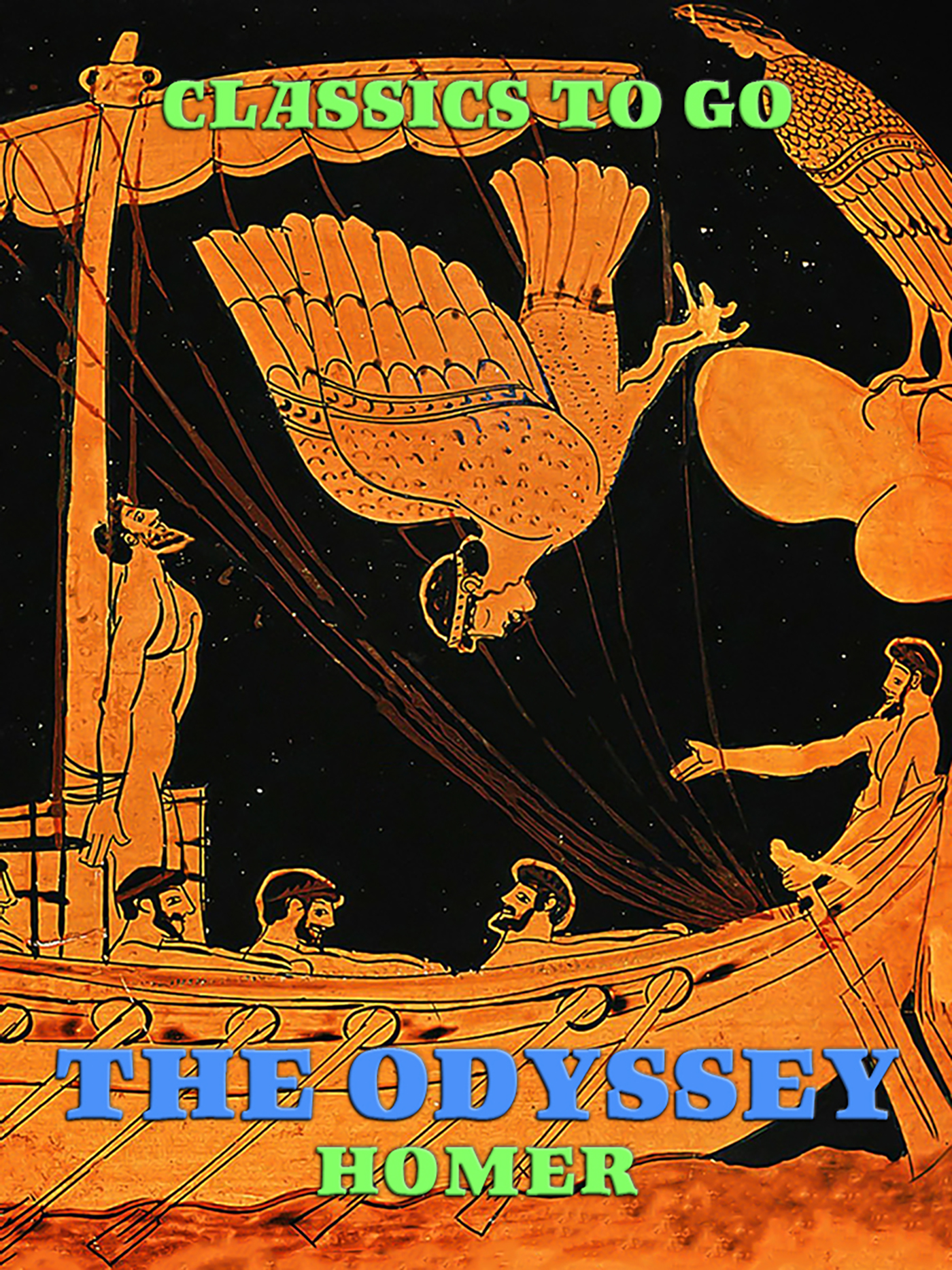 This image is the cover for the book The Odyssey, Classics To Go