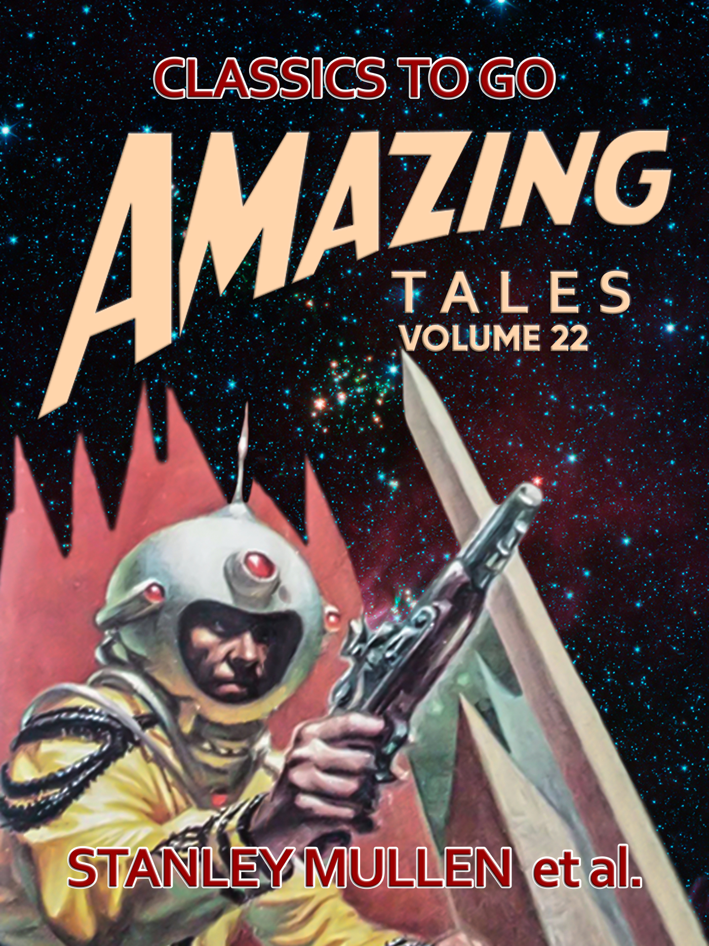 This image is the cover for the book Amazing Stories Volume 22, Classics To Go