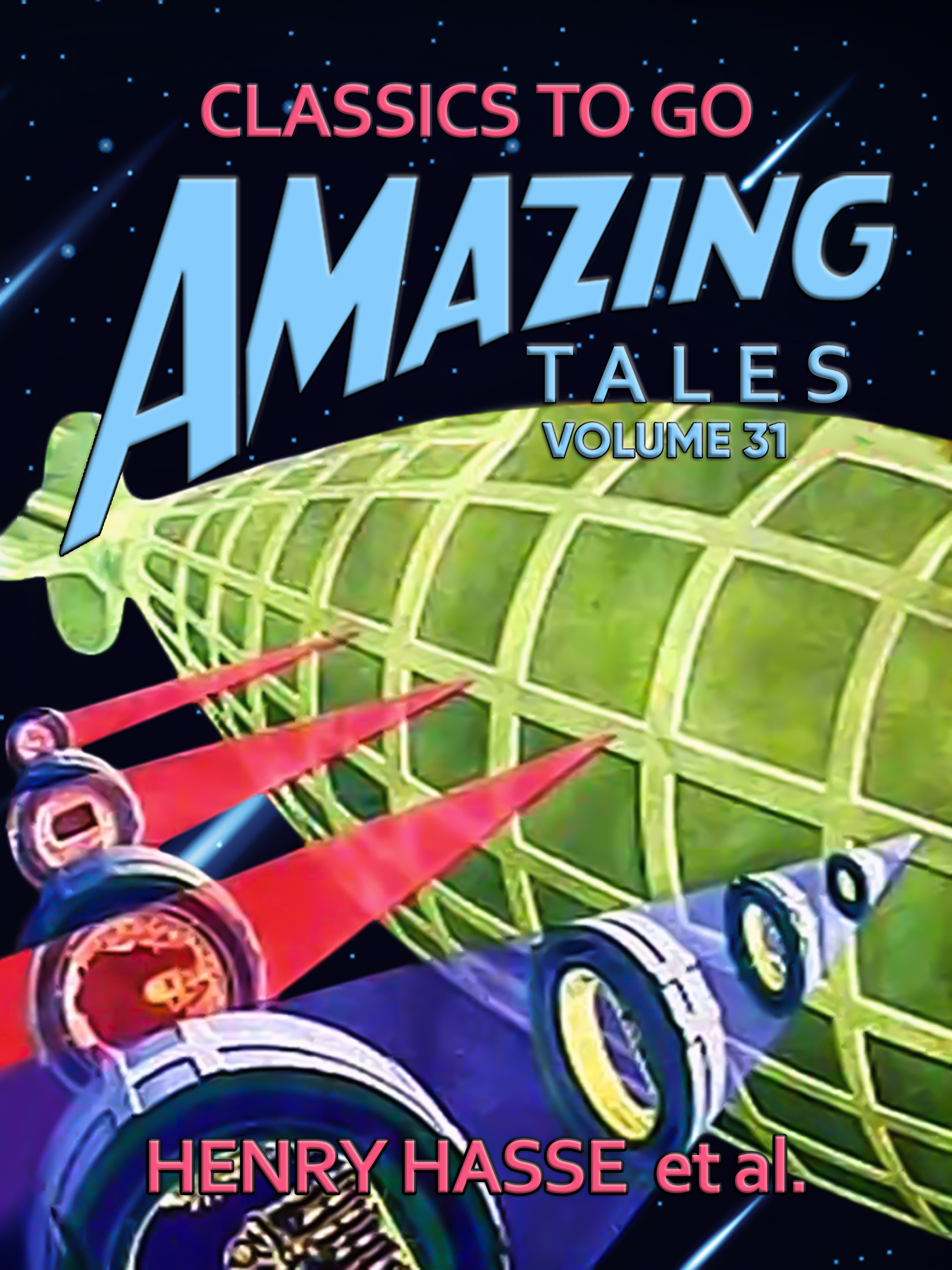 This image is the cover for the book Amazing Stories Volume 31, Classics To Go