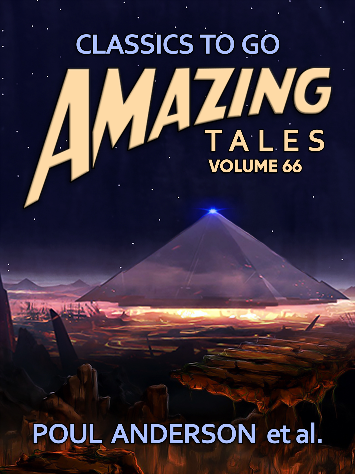 This image is the cover for the book Amazing Stories Volume 66, Classics To Go