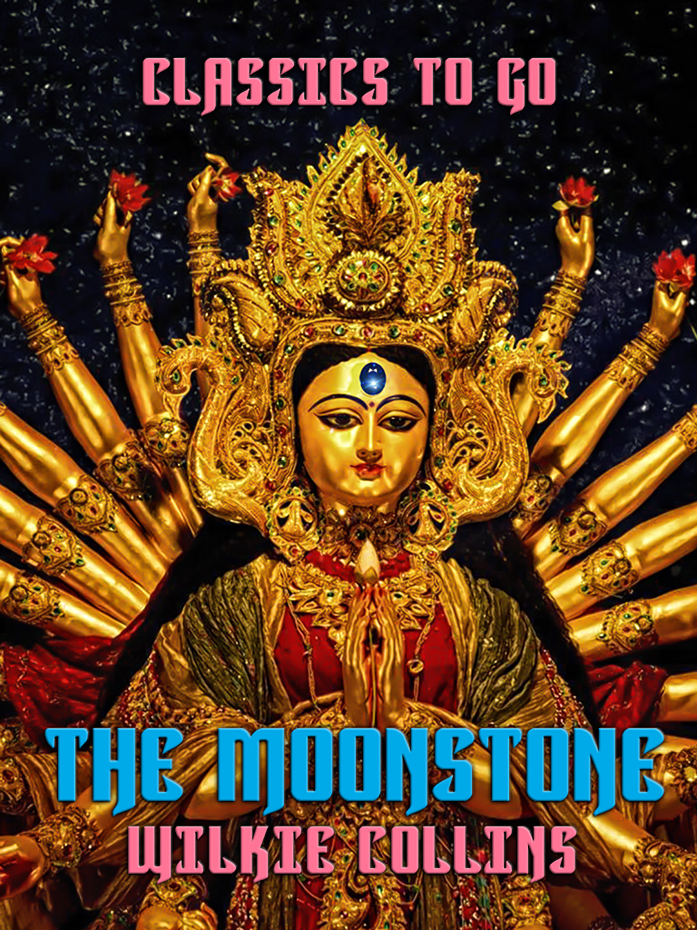 This image is the cover for the book The Moonstone, Classics To Go
