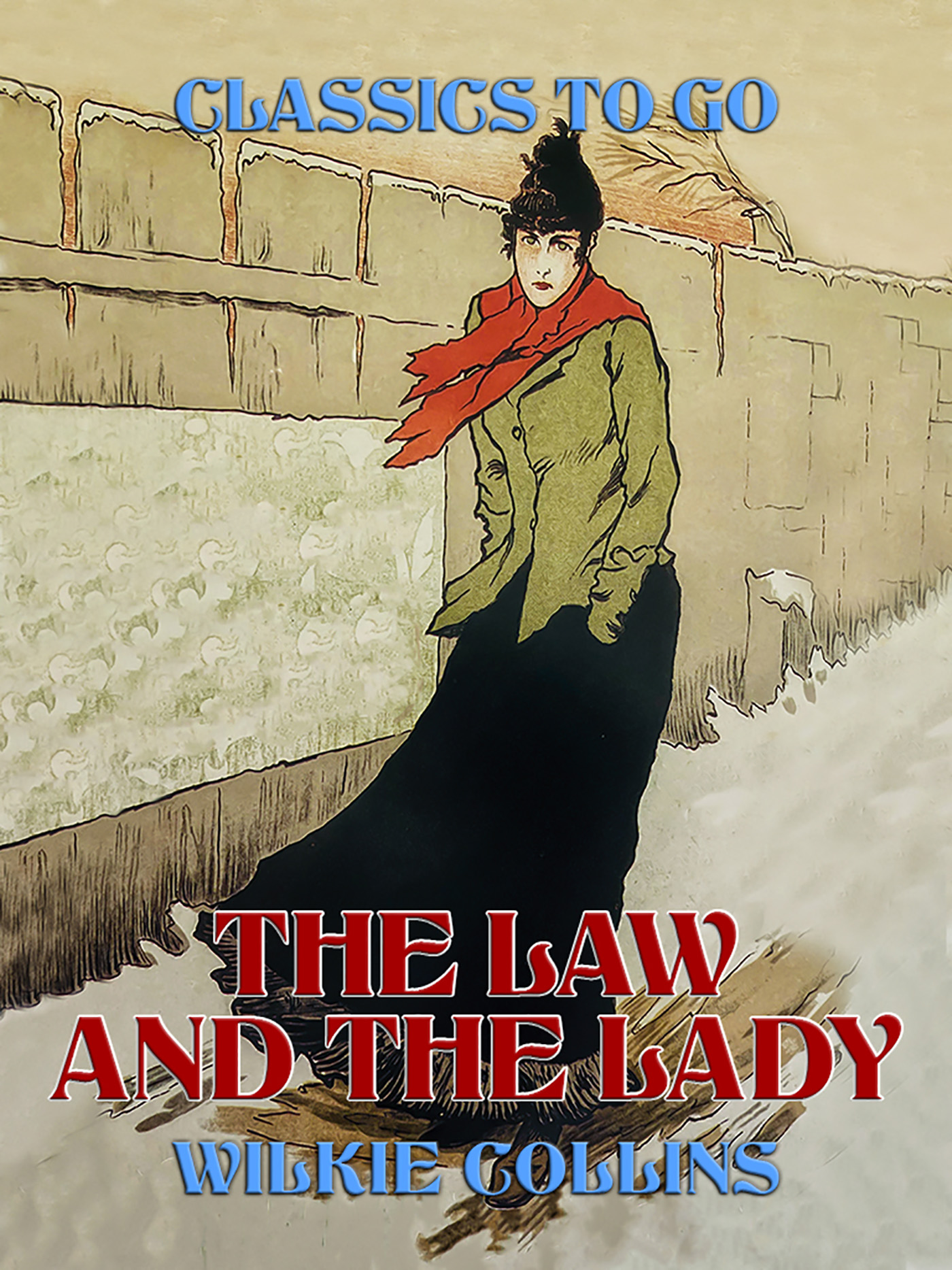 This image is the cover for the book The Law and the Lady, Classics To Go