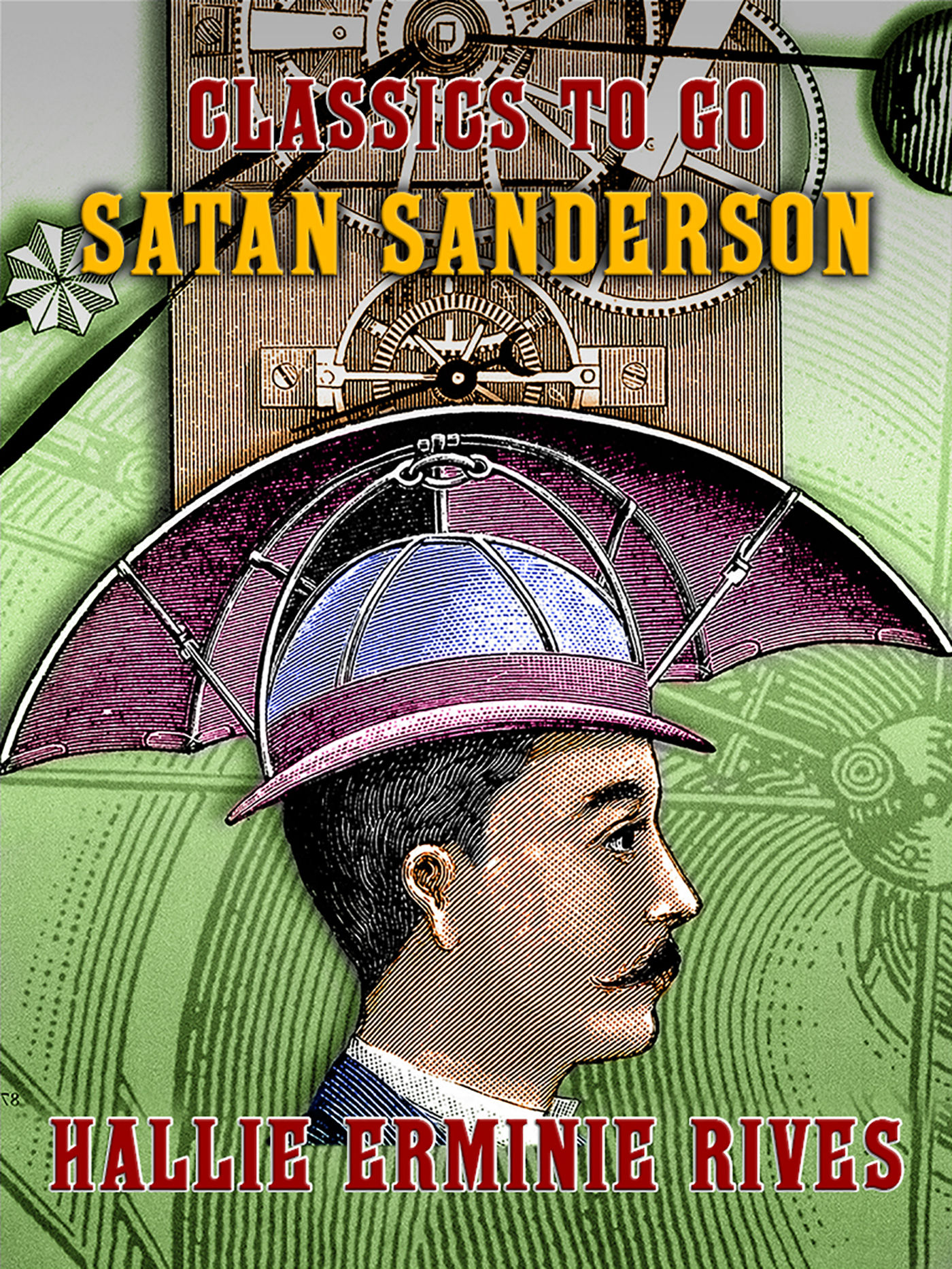 This image is the cover for the book Satan Sanderson, Classics To Go