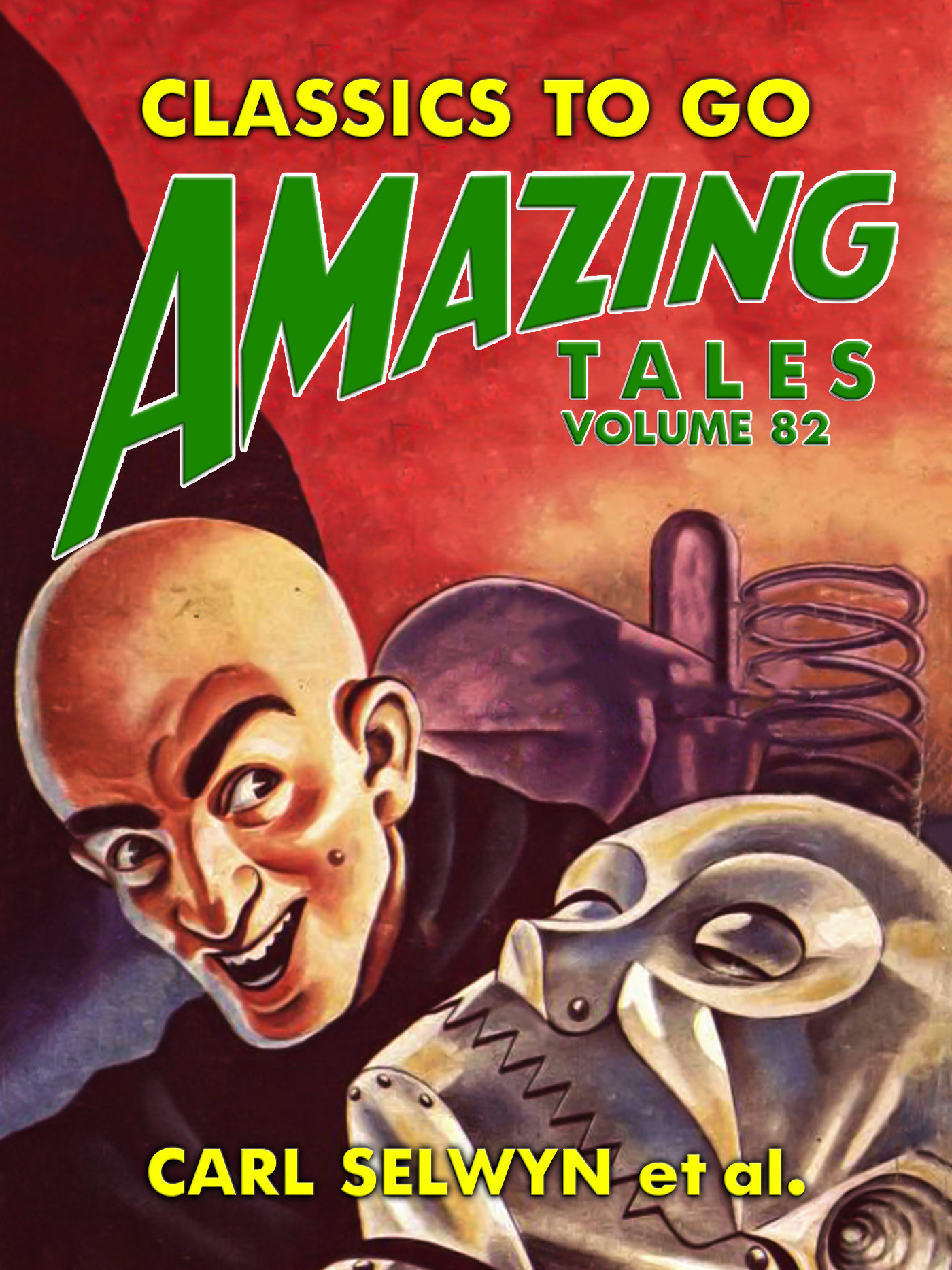 This image is the cover for the book Amazing Stories Volume 82, Classics To Go