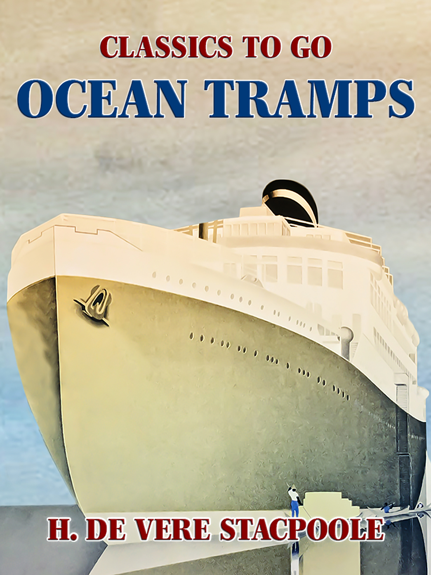 This image is the cover for the book Ocean Tramps, Classics To Go