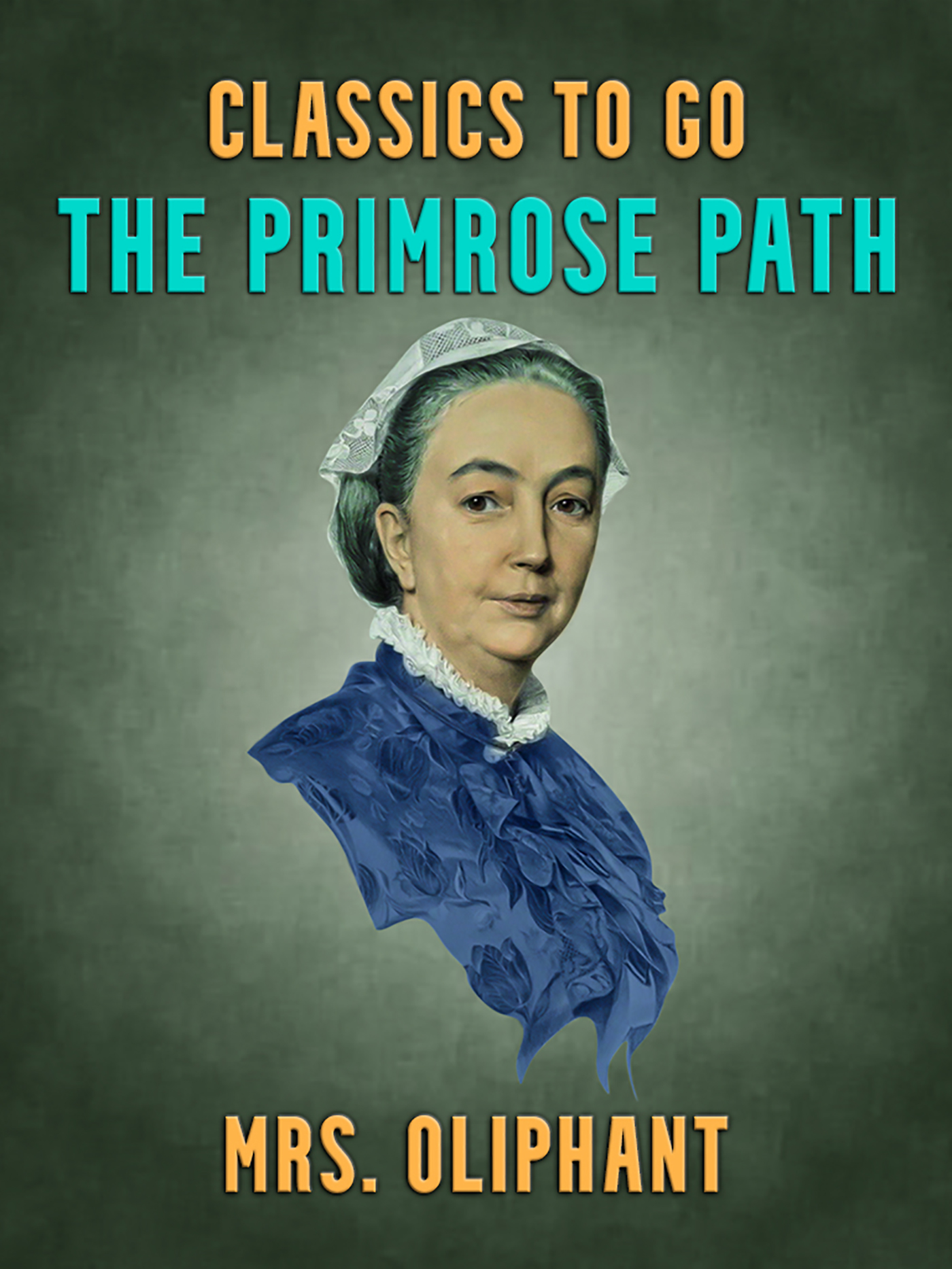 This image is the cover for the book The Primrose Path, Classics To Go