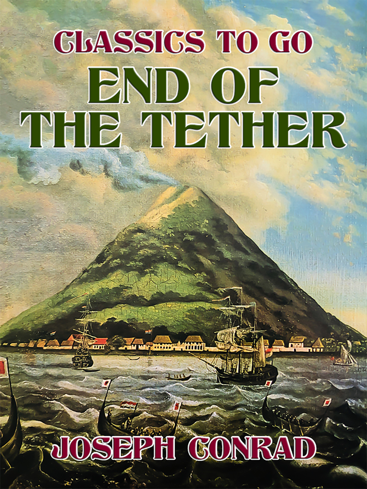 This image is the cover for the book End of the Tether, Classics To Go