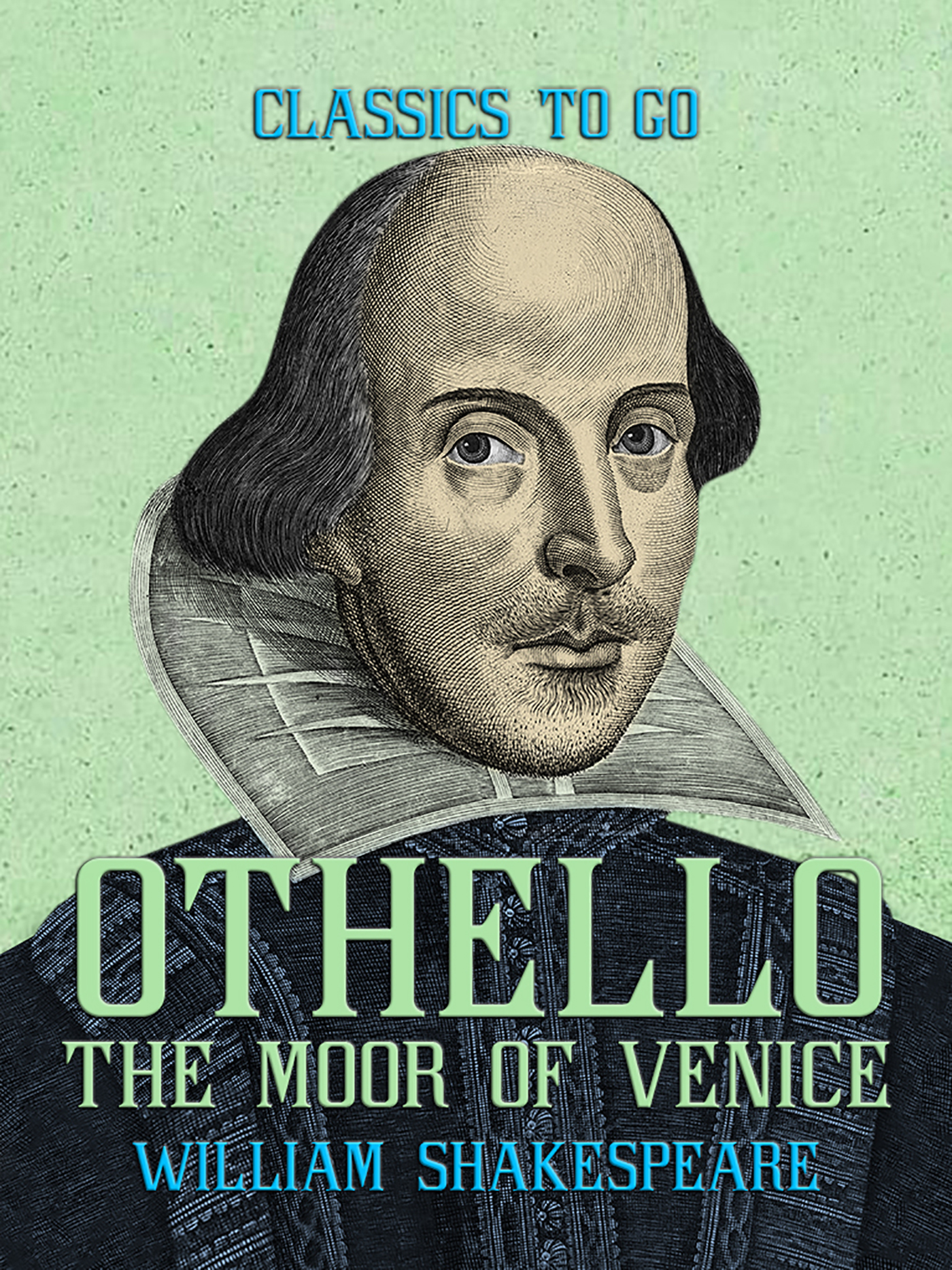 This image is the cover for the book Othello, the Moor of Venice, Classics To Go