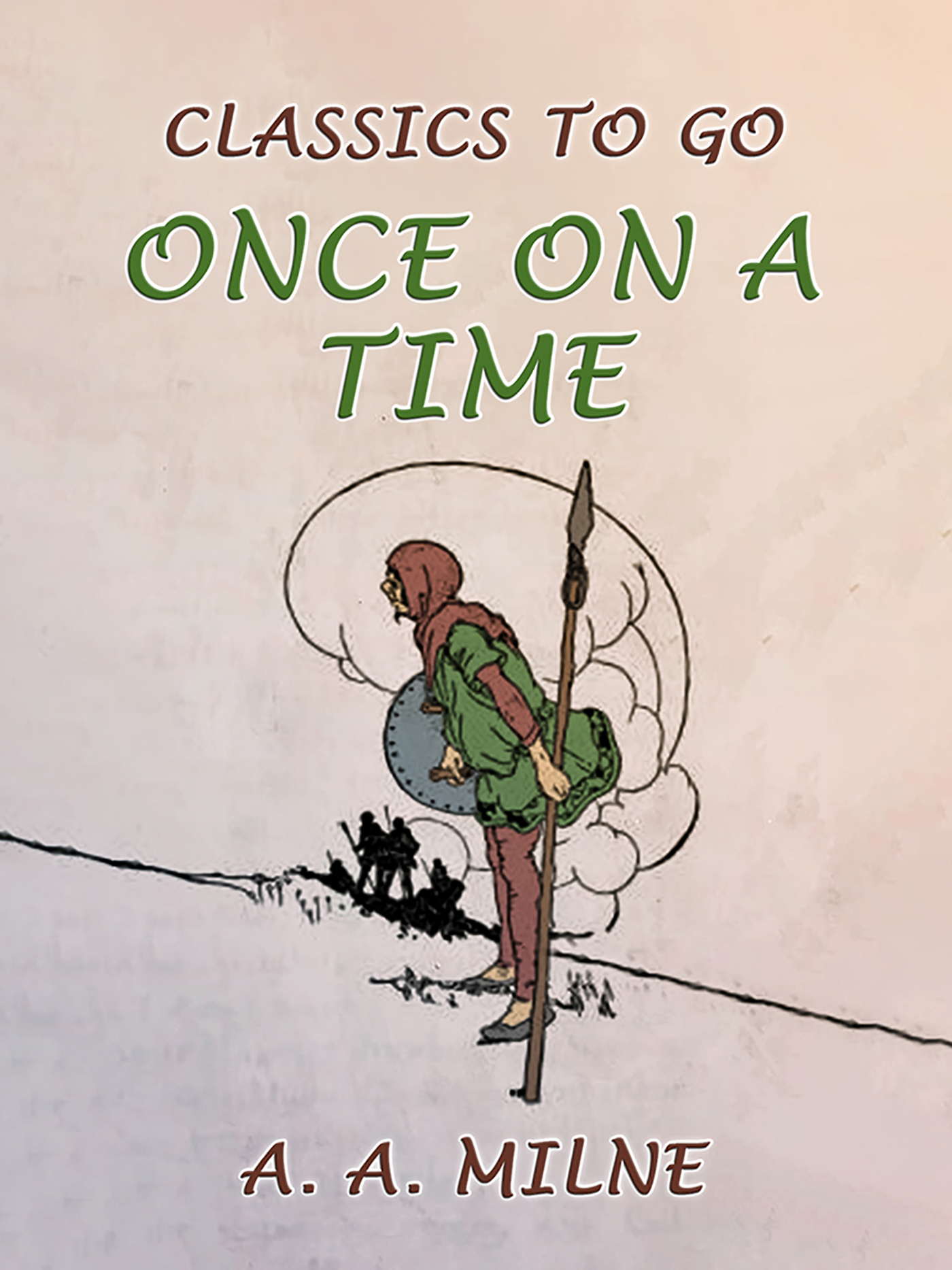 This image is the cover for the book Once on a Time, Classics To Go