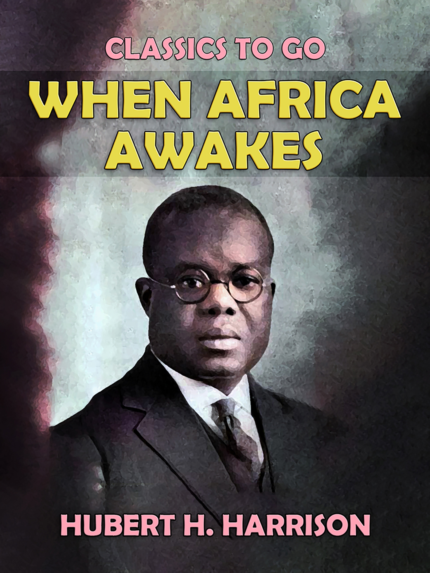 This image is the cover for the book When Africa Awakes, Classics To Go