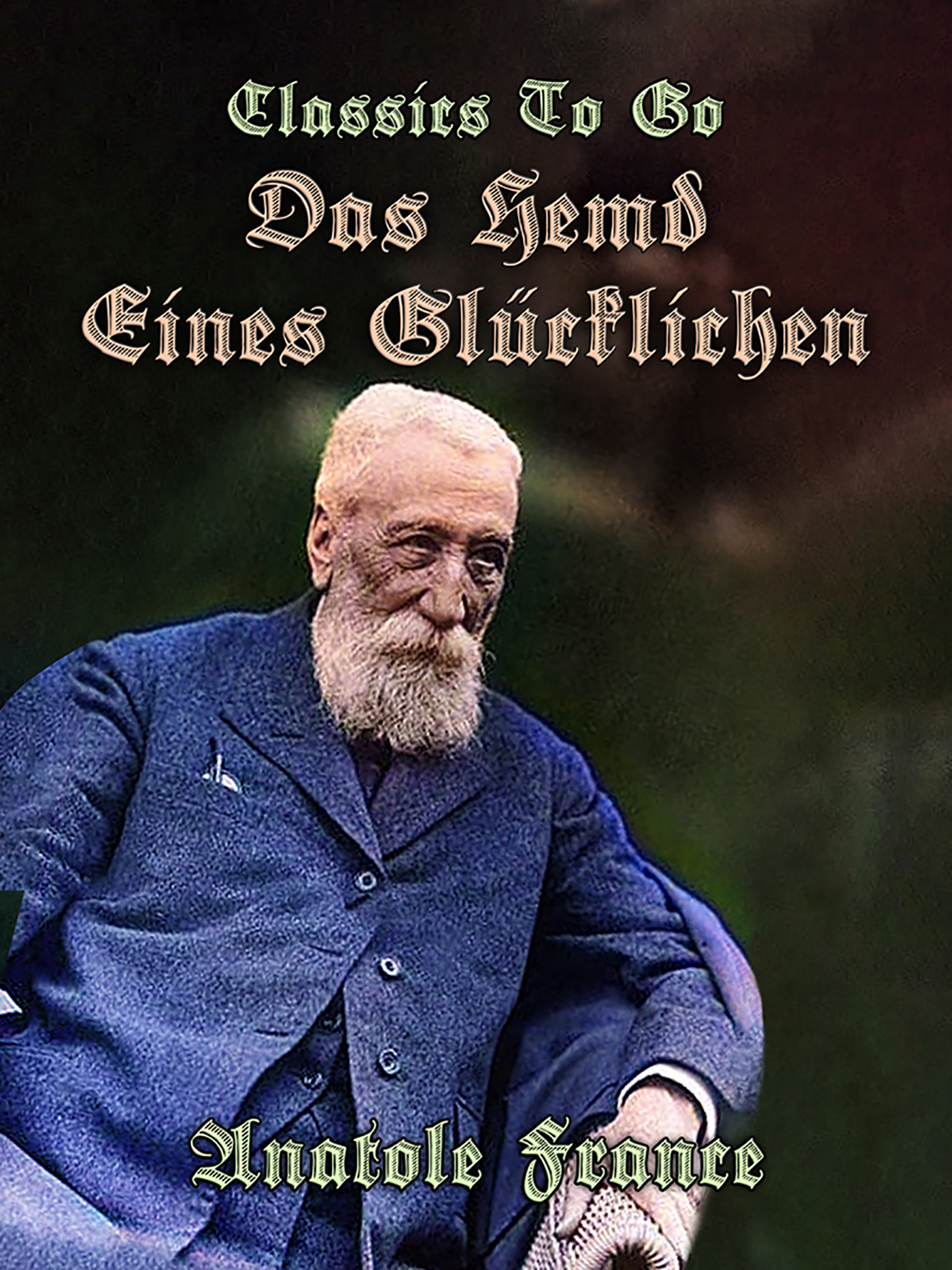 This image is the cover for the book Das Hemd eines Glücklichen, Classics To Go