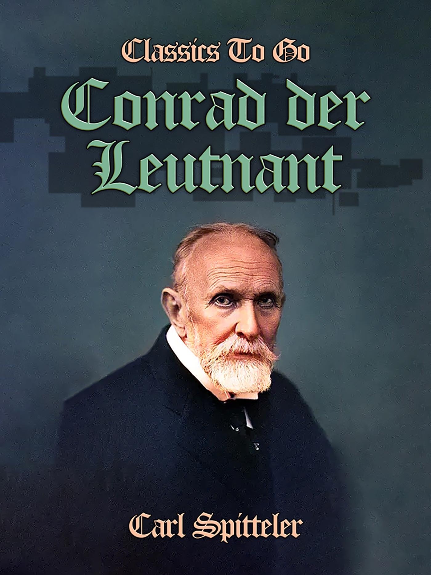 This image is the cover for the book Conrad der Leutnant, Classics To Go