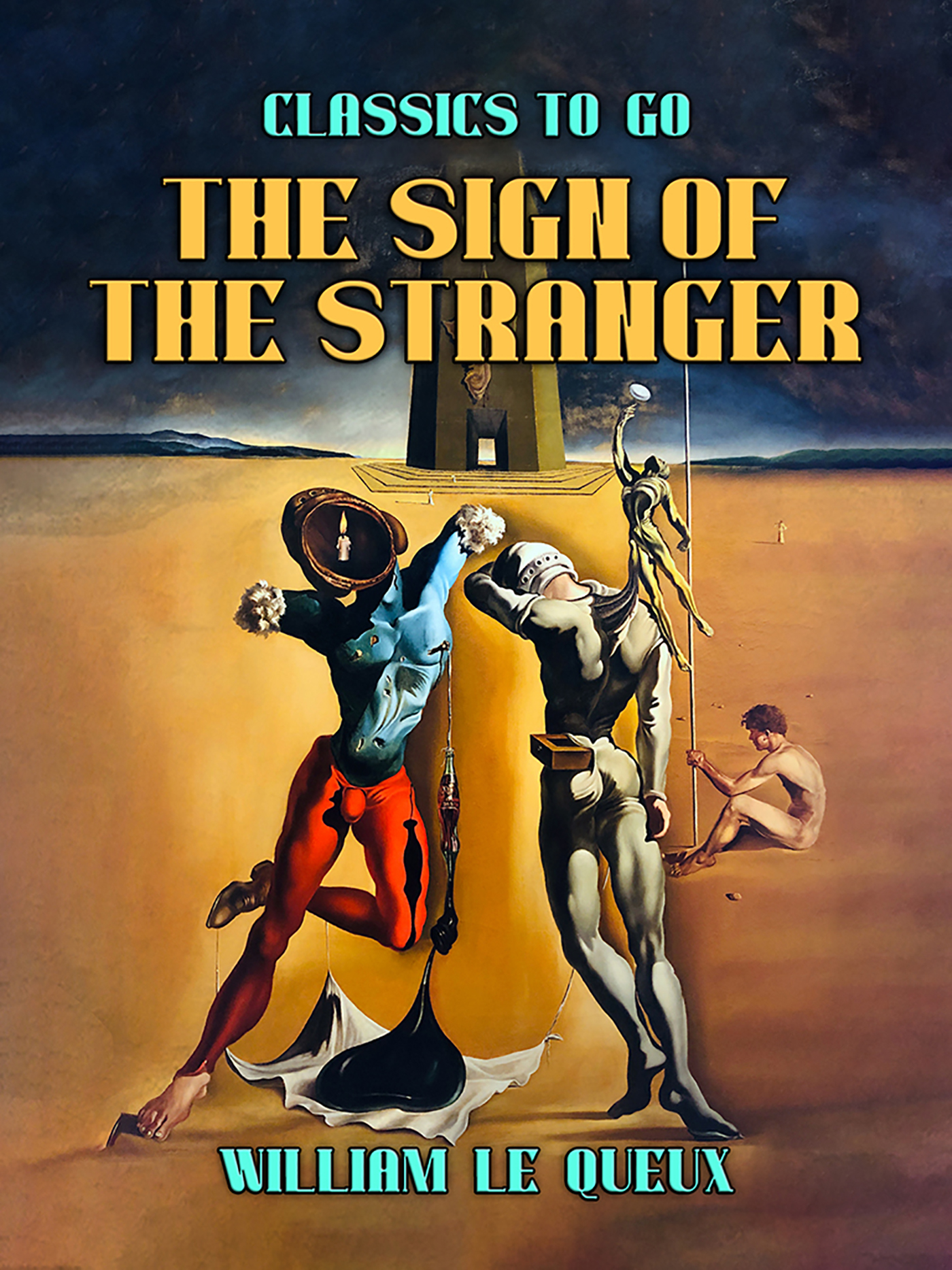 This image is the cover for the book The Sign of the Stranger, Classics To Go