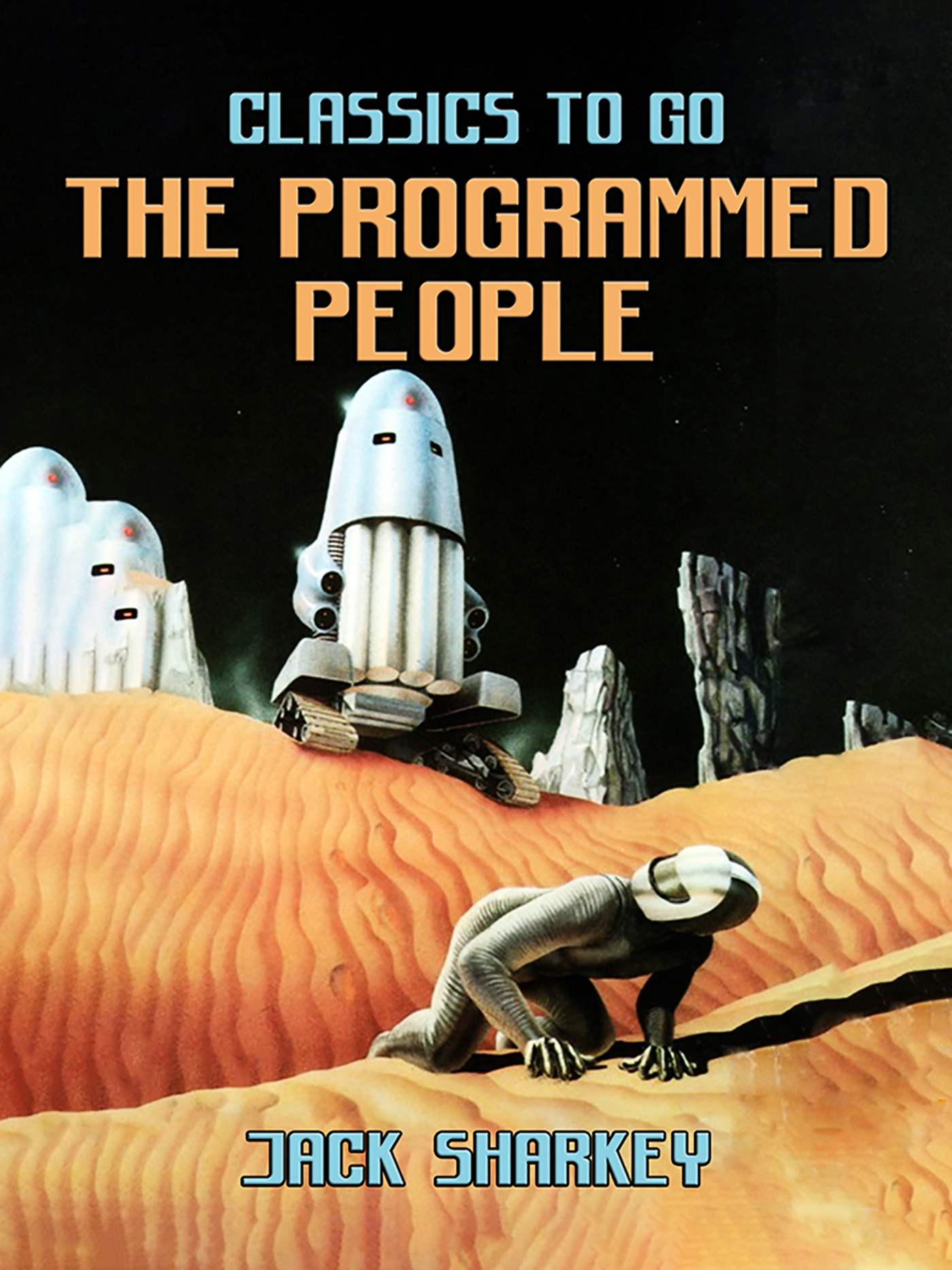 This image is the cover for the book The Programmed People