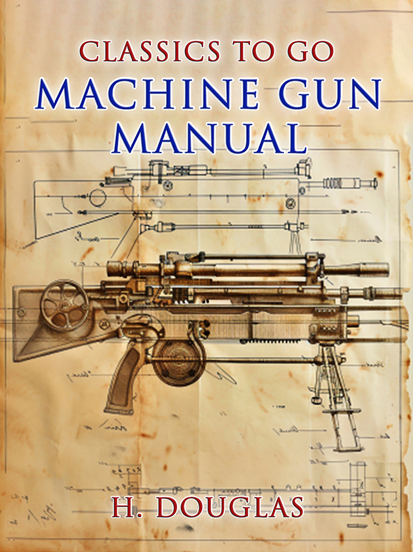 This image is the cover for the book Machine Gun Manual