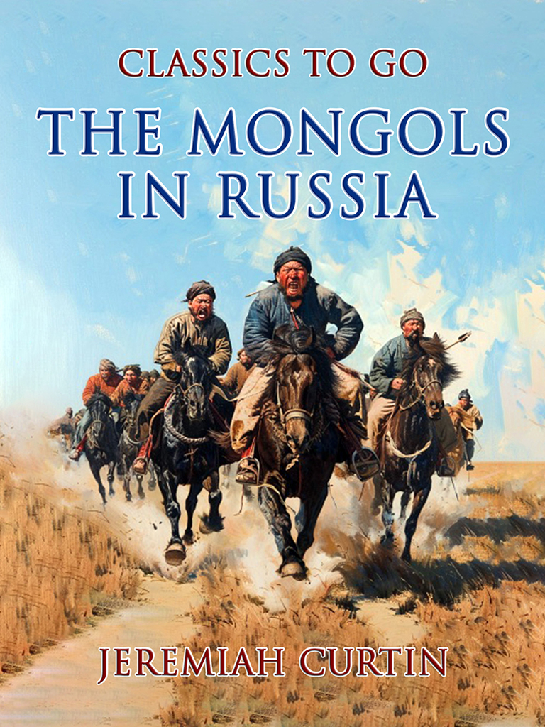 This image is the cover for the book The Mongols In Russia