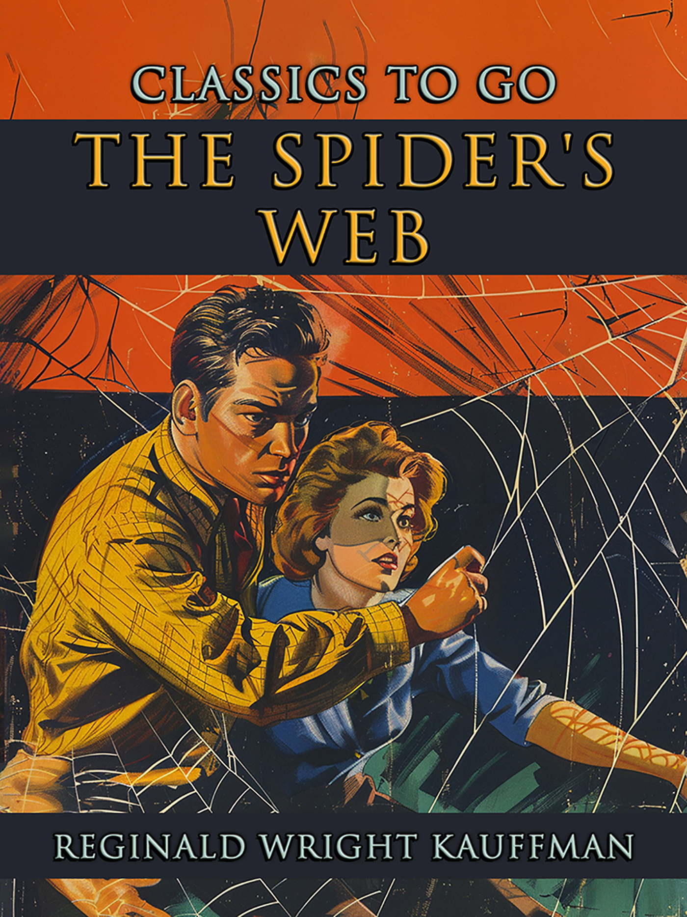 This image is the cover for the book The Spider's Web, CLASSICS TO GO