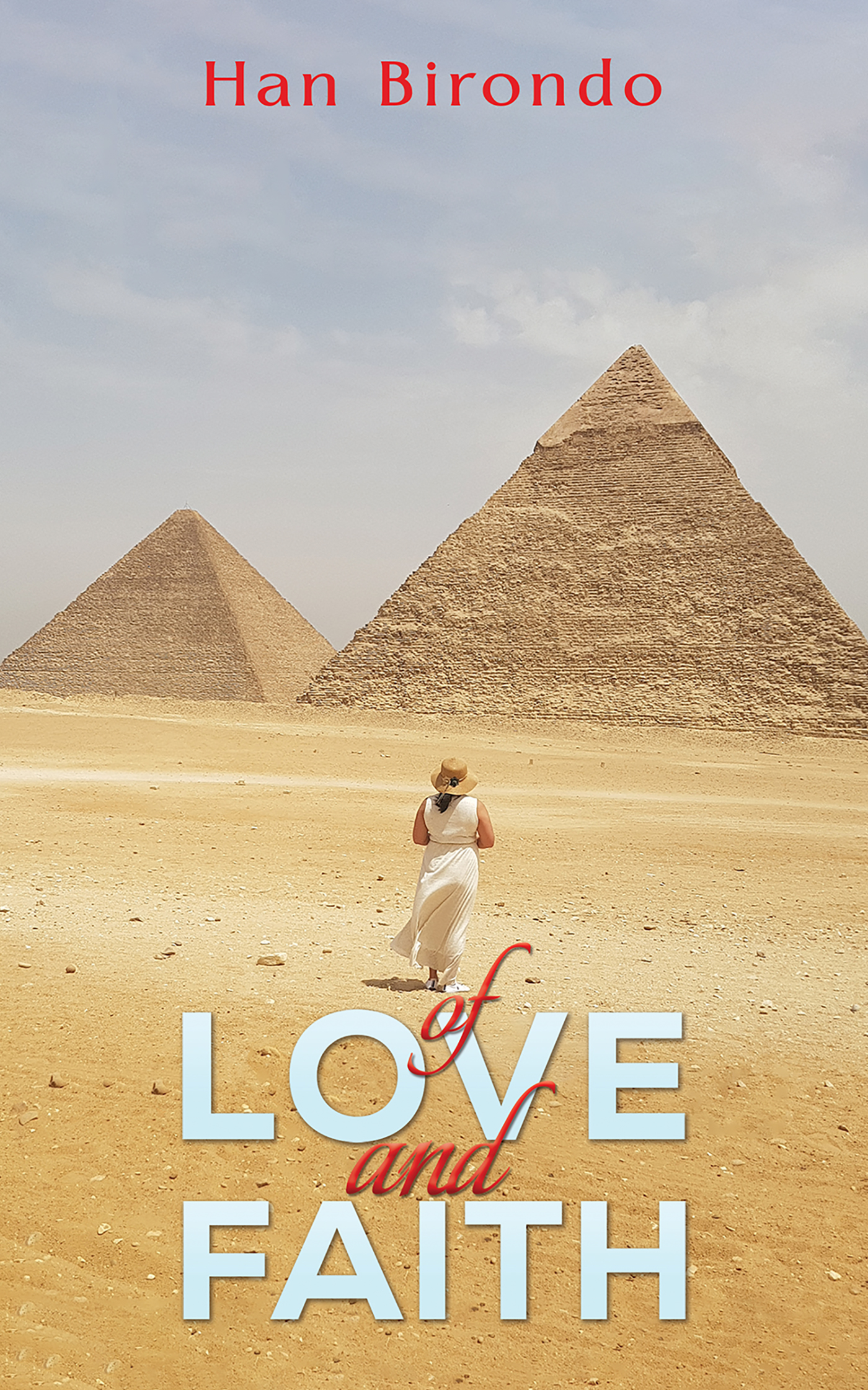 This image is the cover for the book Of Love and Faith