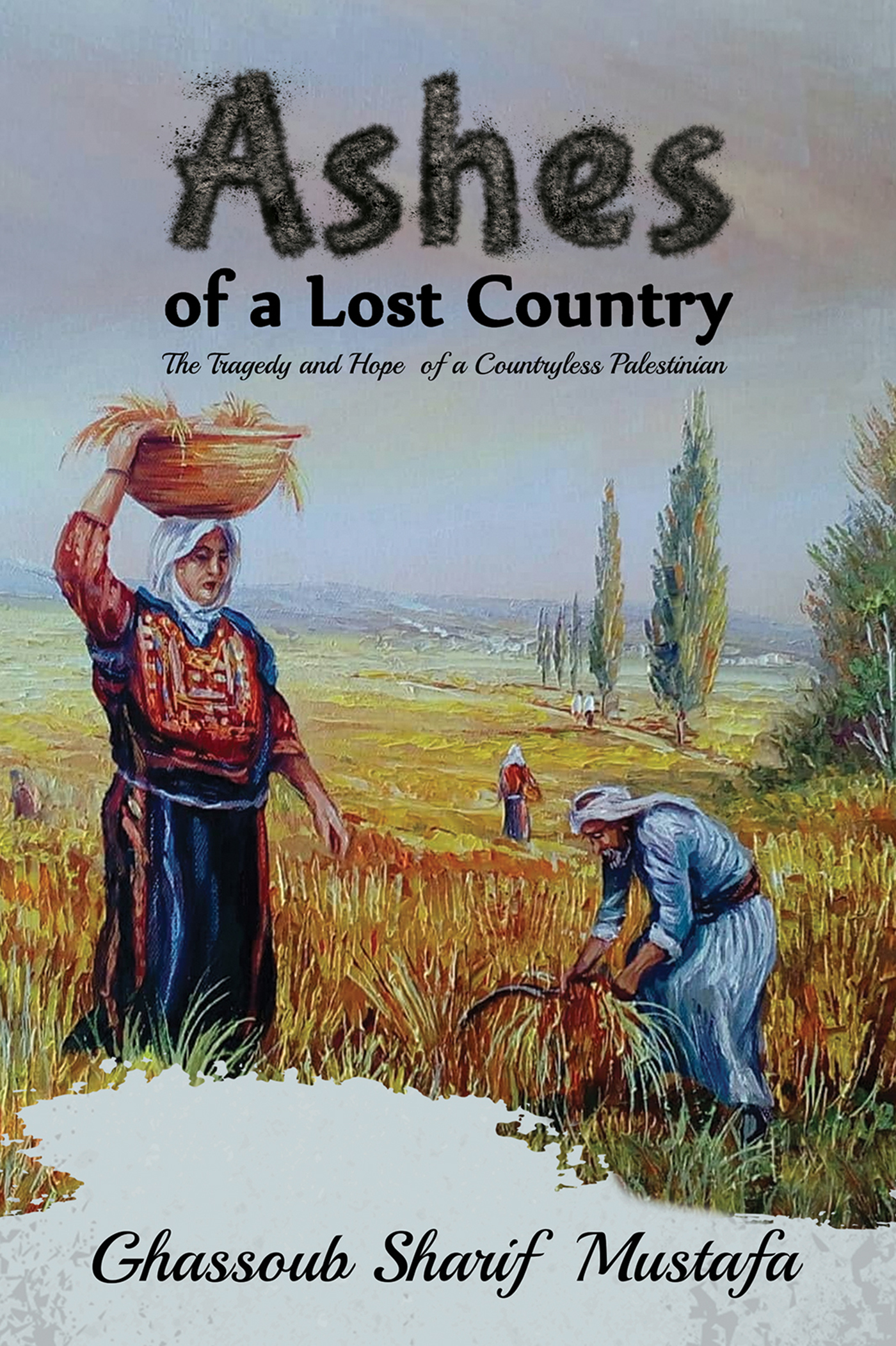 This image is the cover for the book Ashes of a Lost Country