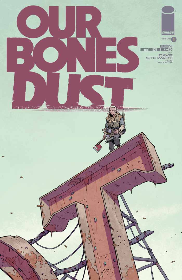 This image is the cover for the book Our Bones Dust #1, Our Bones Dust