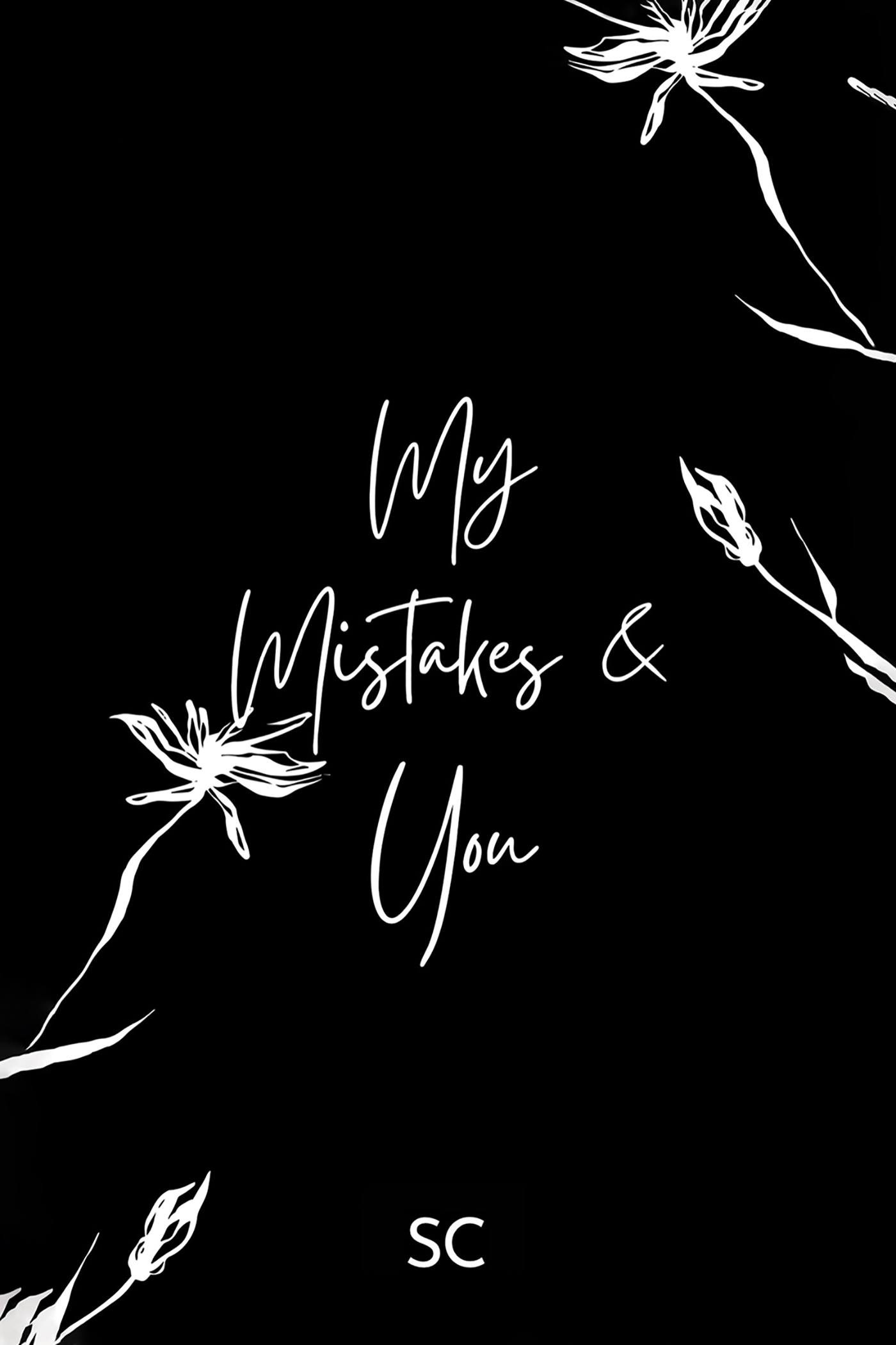 This image is the cover for the book My Mistakes and You