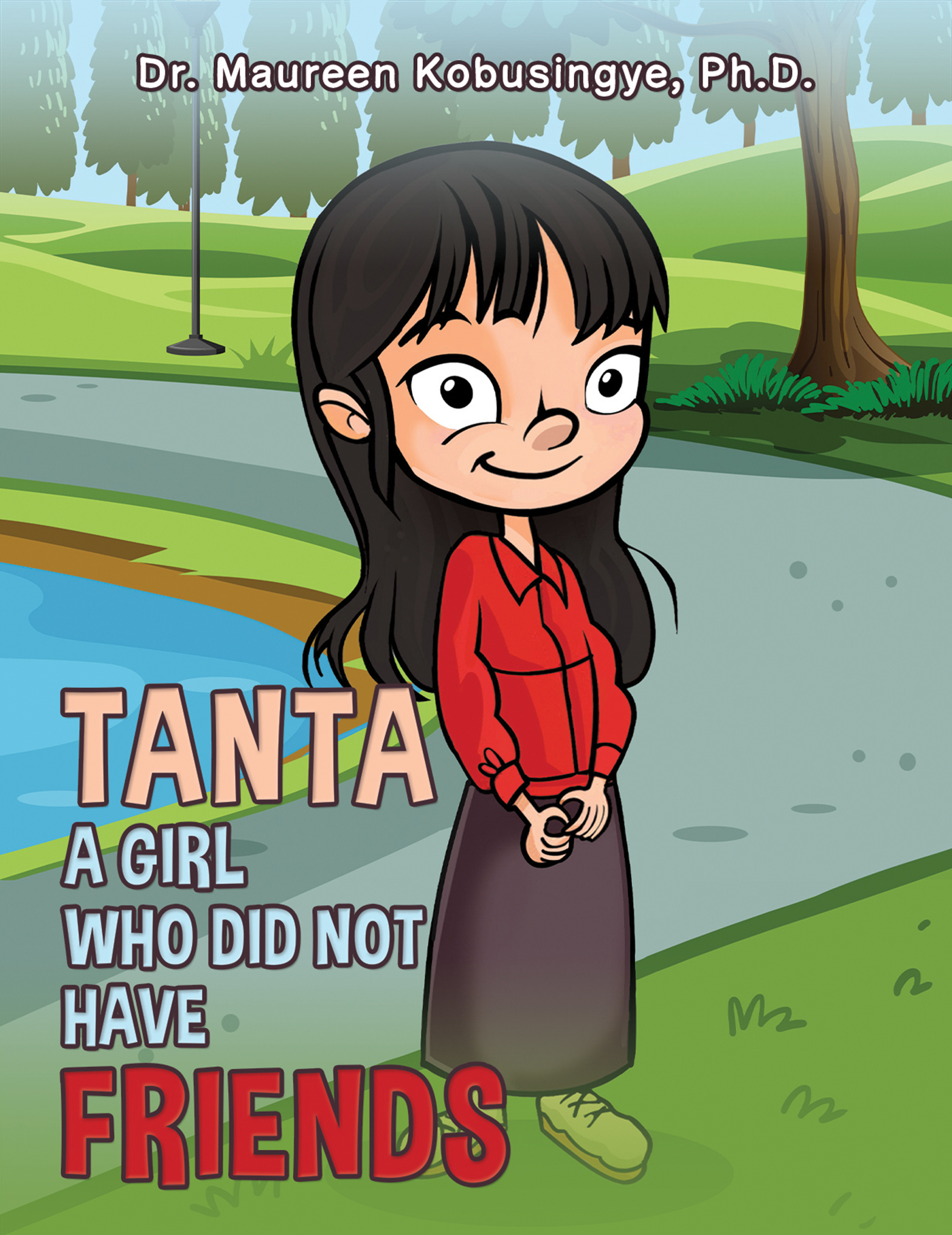 This image is the cover for the book Tanta: A Girl Who Did Not Have Friends