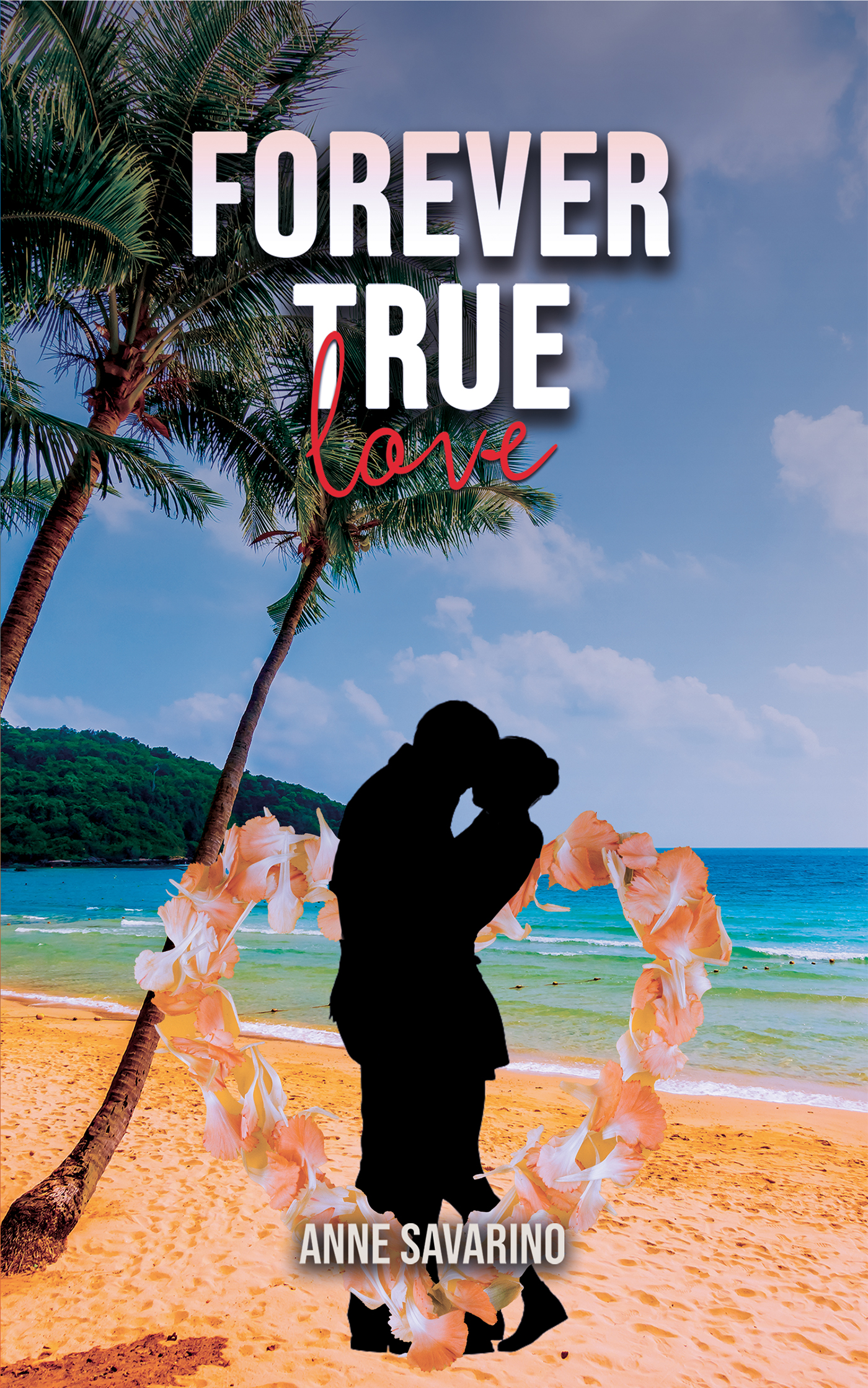 This image is the cover for the book Forever True Love
