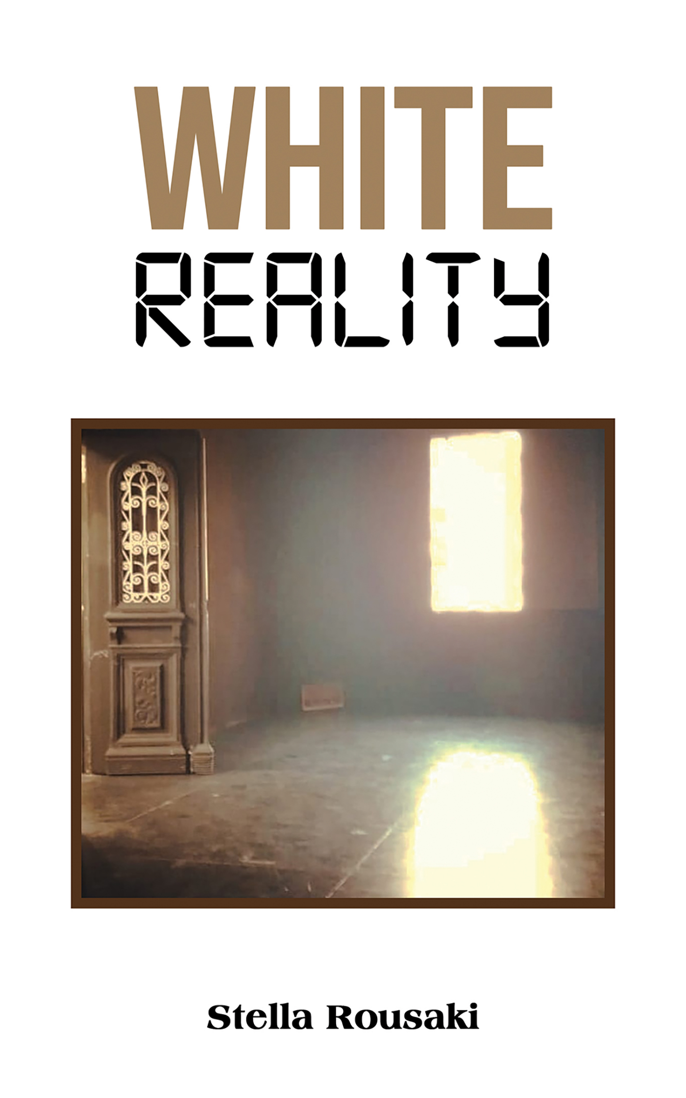 This image is the cover for the book White Reality
