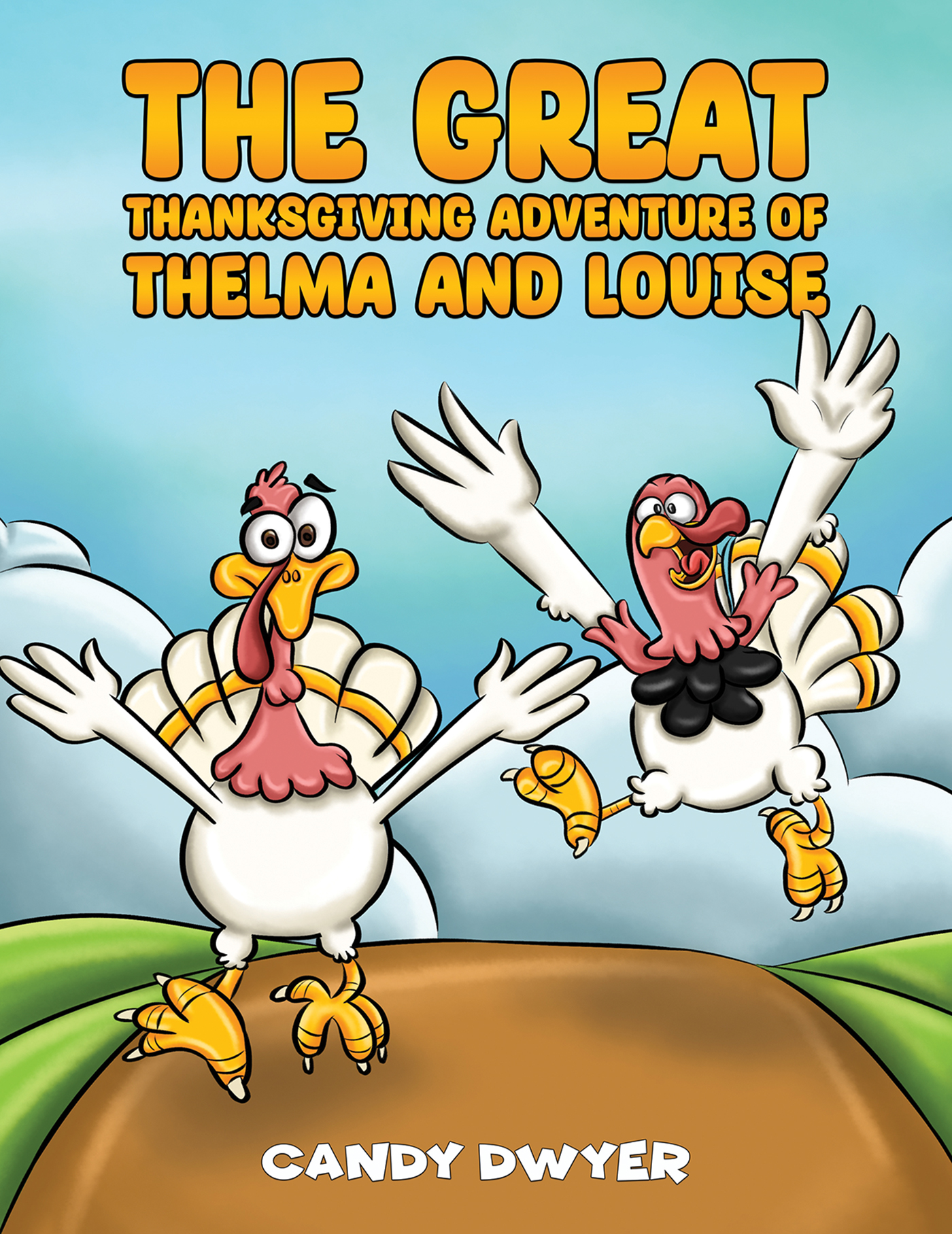 This image is the cover for the book The Great Thanksgiving Adventure of Thelma and Louise