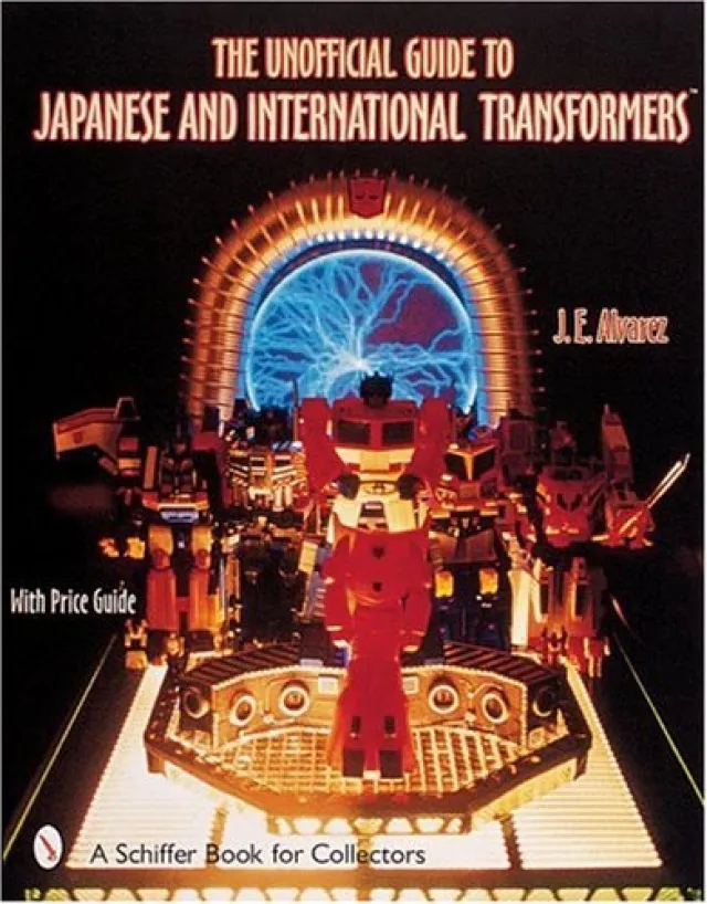 The Unofficial Guide to Japanese & International Transformers | Transformers Guidebooks