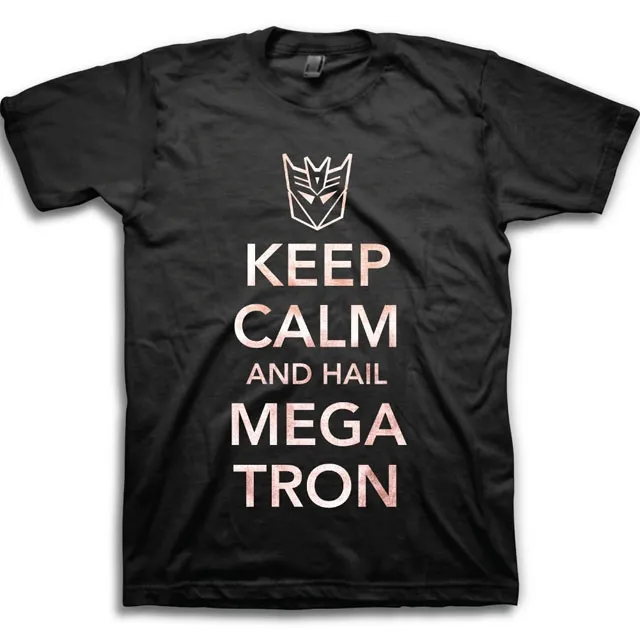 Keep Calm and Hail Megatron | Transformers T-Shirt