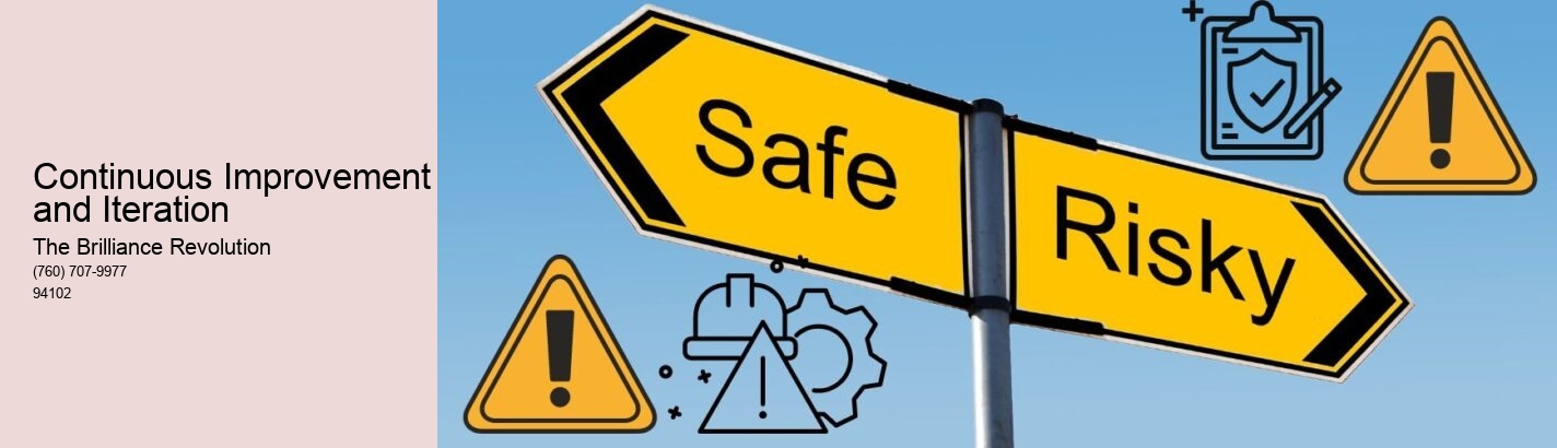 Continuous Improvement and Iteration