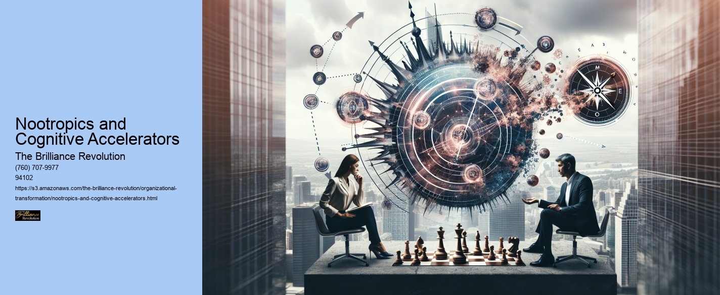 Nootropics and Cognitive Accelerators