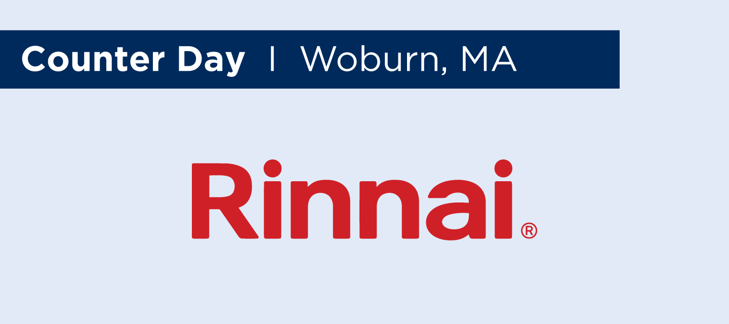 359961_Website_CounterDay_1440x640px_Rinnai_WoburnMA.jpg