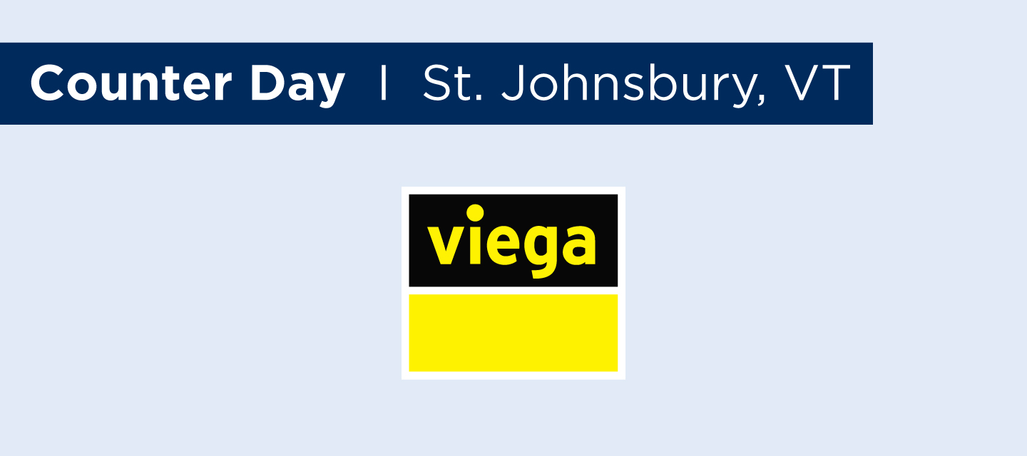 359961_Website_CounterDay_1440x640px_Viega_StJohnsburyVT.jpg