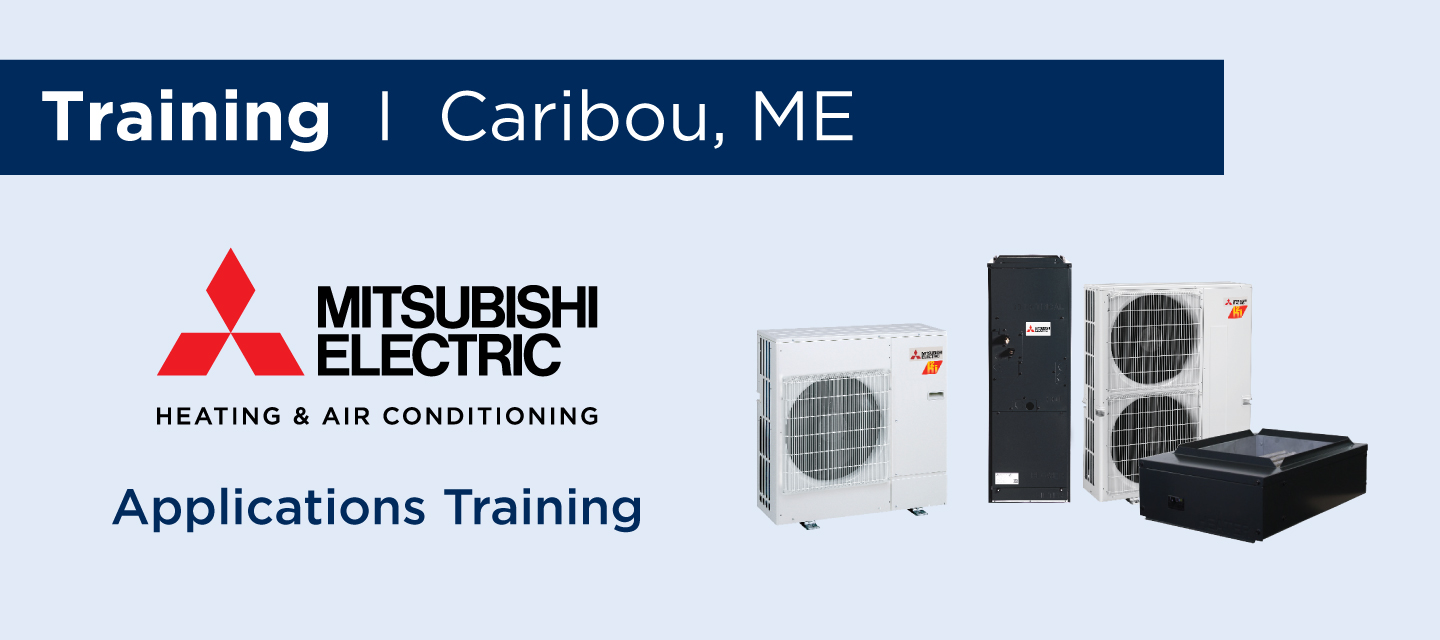 359961_Website_Training_1440x640px_MitsubishiResidentialApplications_CaribouME.jpg