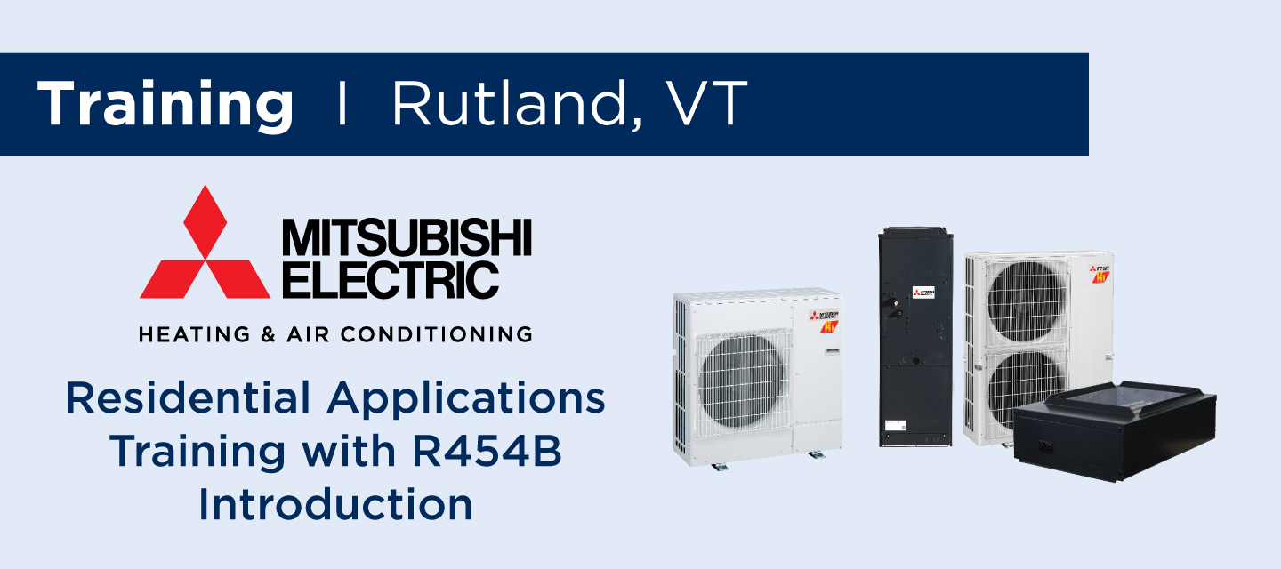 359961_Website_Training_1440x640px_MitsubishiResidentialApplications_RutlandVT.jpg