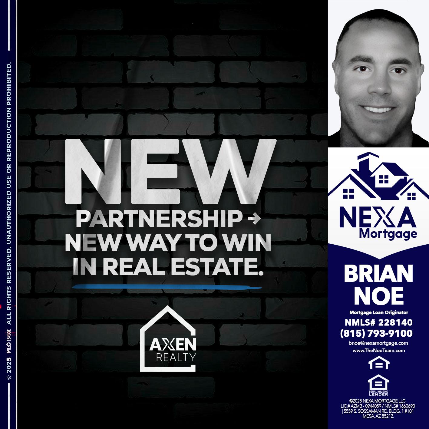new partnership - Brian Noe -Mortgage Loan Originator