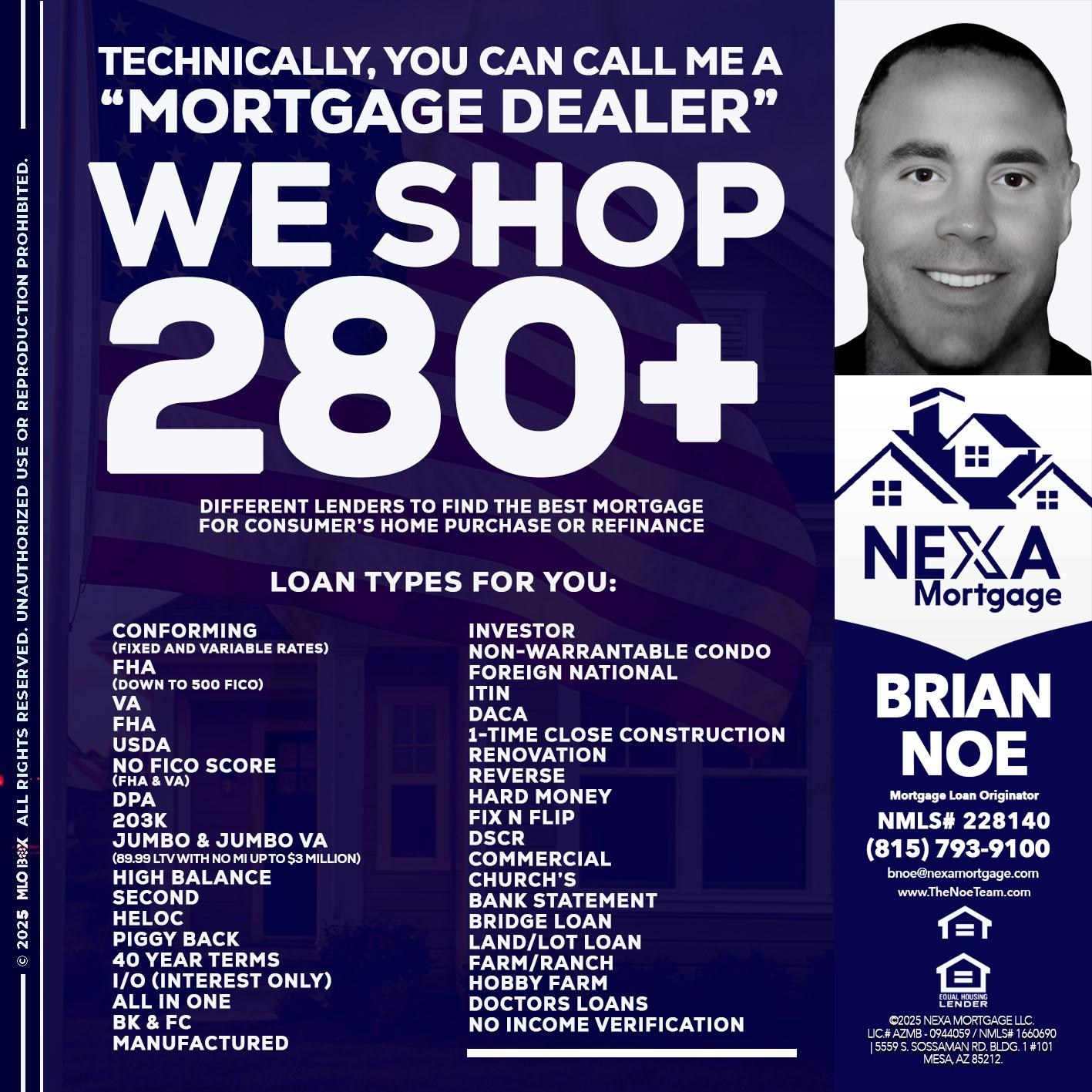 WE SHOP 280 + - Brian Noe -Mortgage Loan Originator
