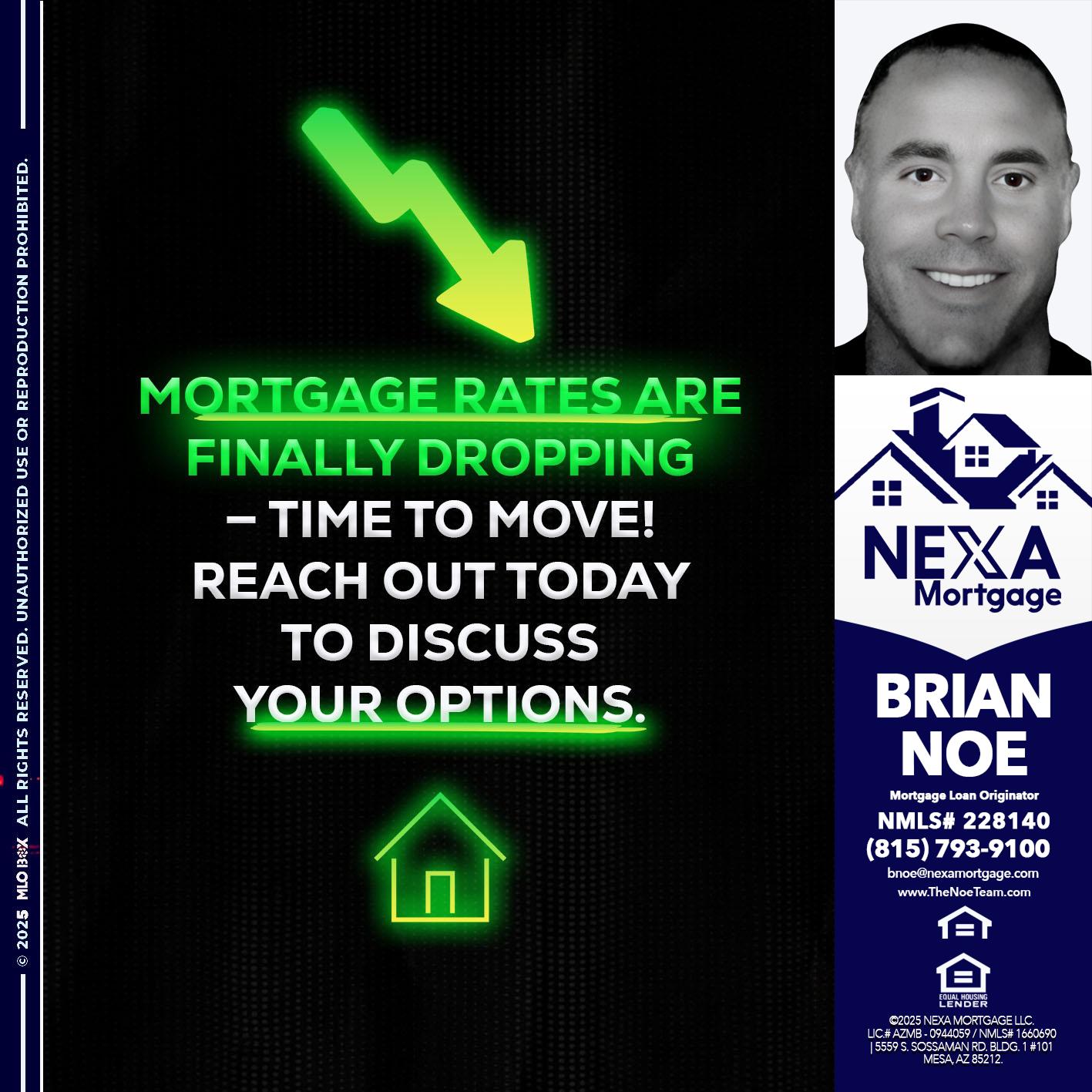MORTGAGE RATES - Brian Noe -Mortgage Loan Originator