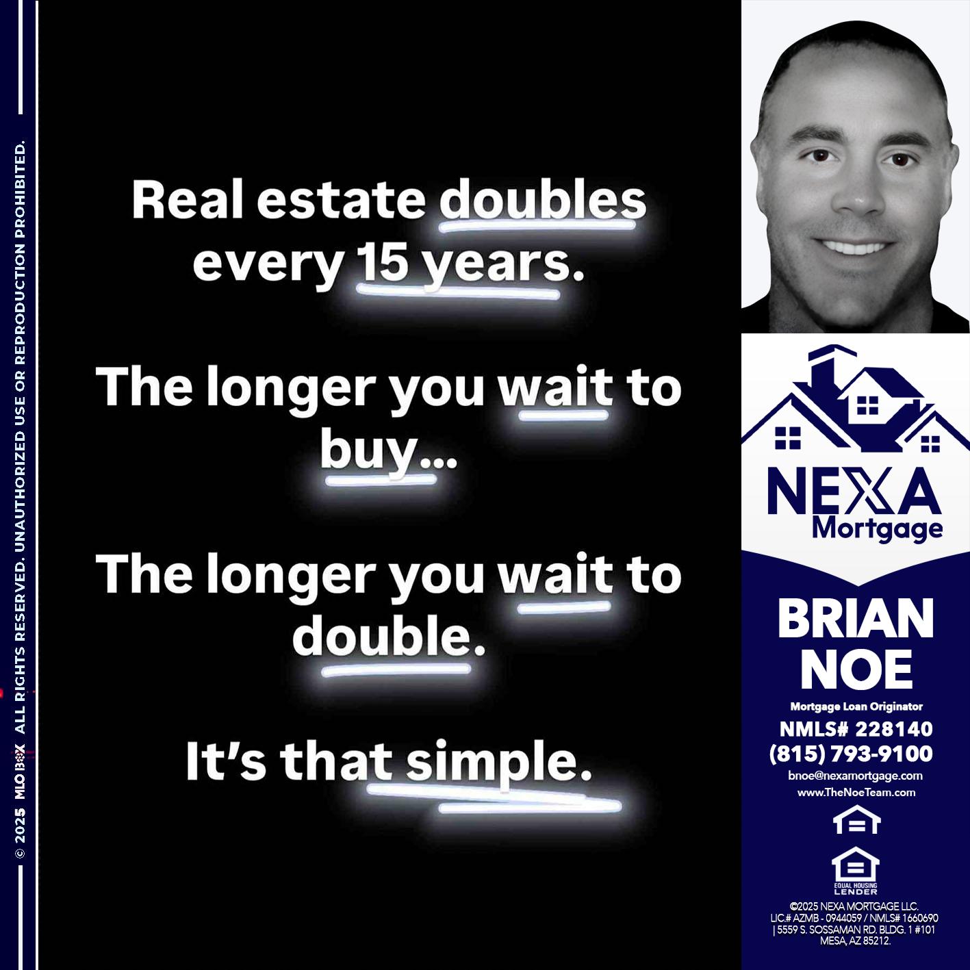 REAL ESTATE - Brian Noe -Mortgage Loan Originator
