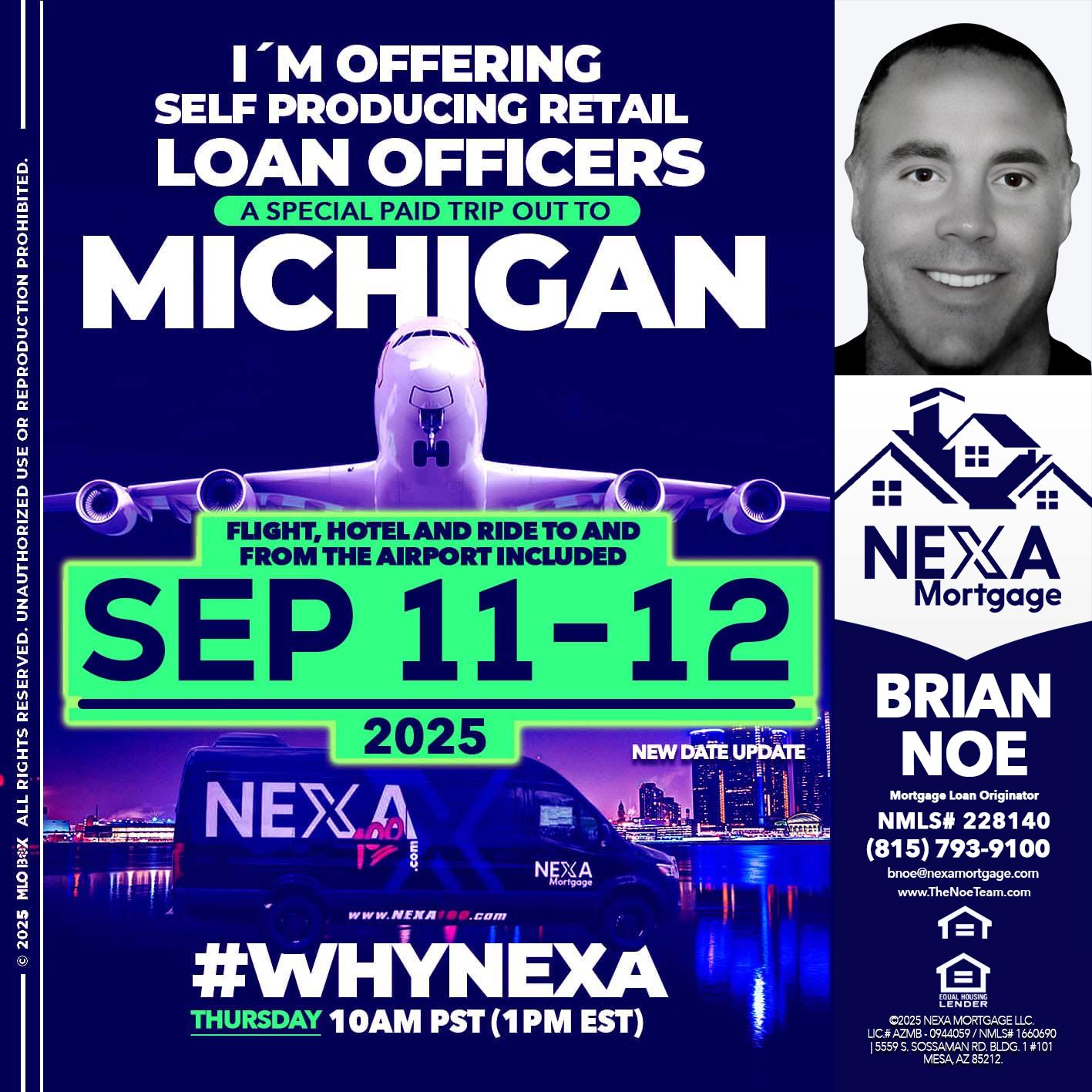 MICHIGAN TRIP - Brian Noe -Mortgage Loan Originator