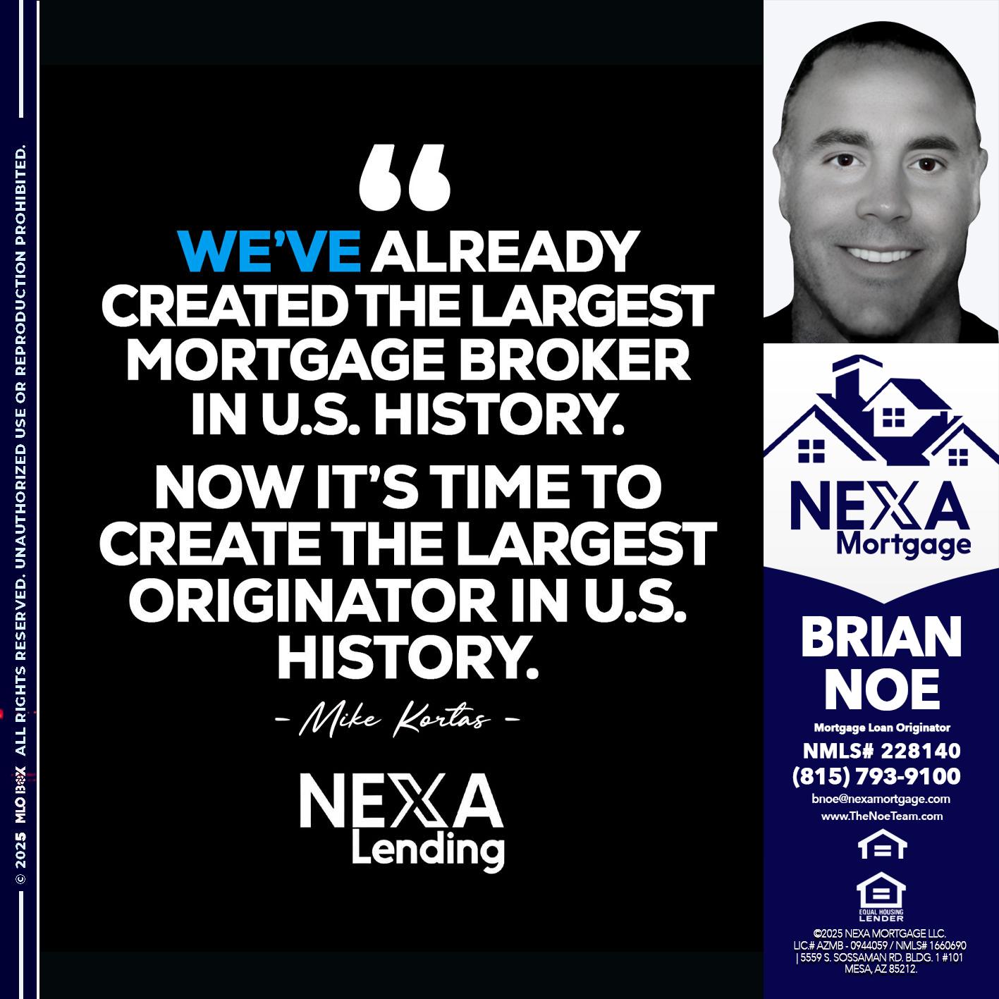 MIKE KORTAS - Brian Noe -Mortgage Loan Originator