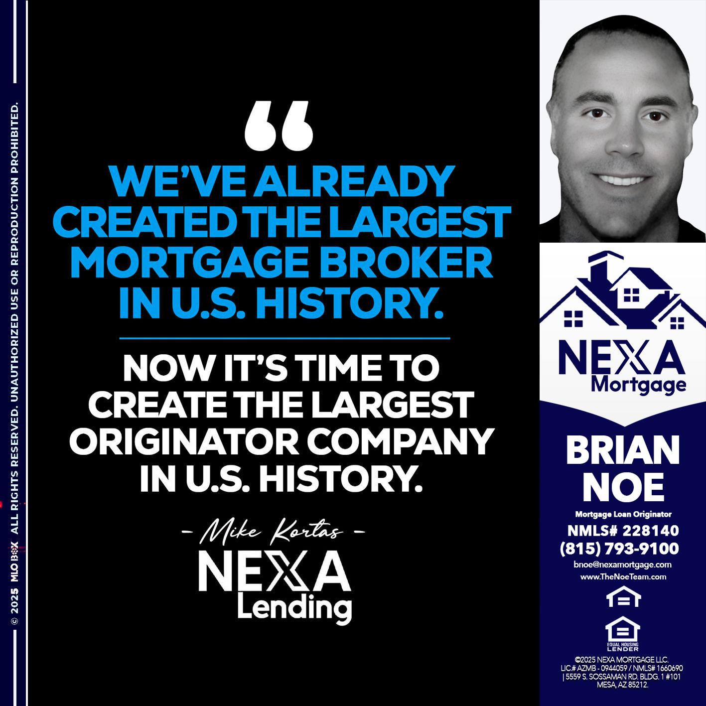 weve already - Brian Noe -Mortgage Loan Originator