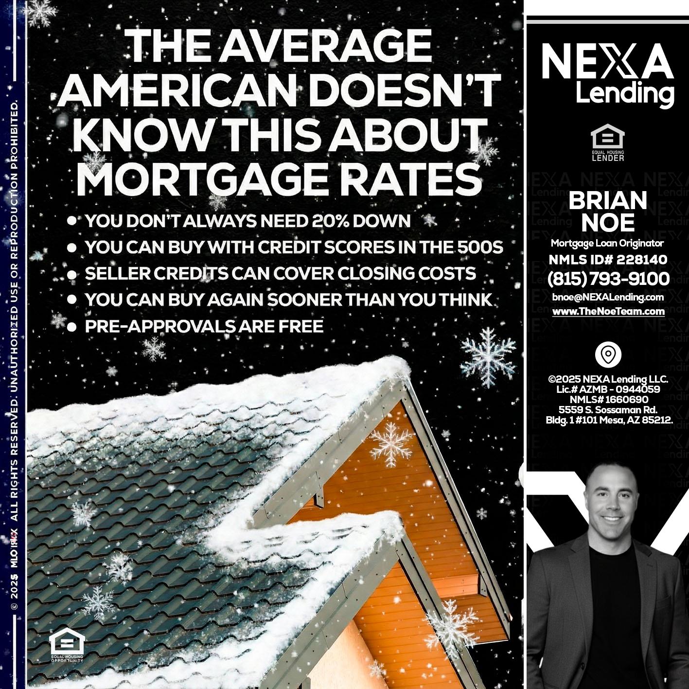 THE AVERAGE - Brian Noe -Mortgage Loan Originator