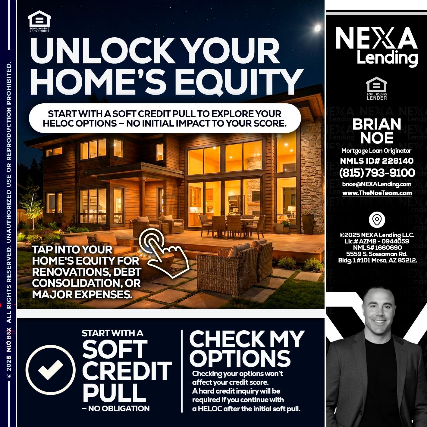 UNLOCK YOUR HOMES - Brian Noe -Mortgage Loan Originator