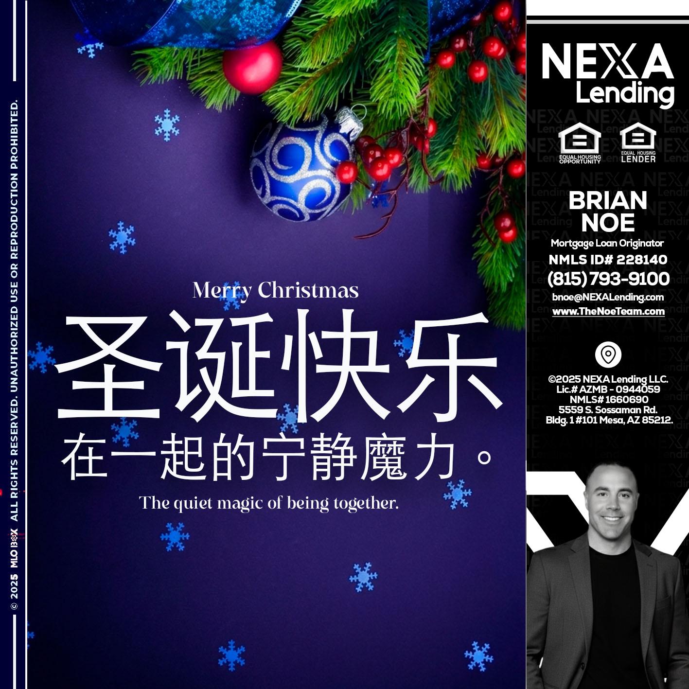 圣诞快乐 在一起的宁静魔力。 - Brian Noe -Mortgage Loan Originator