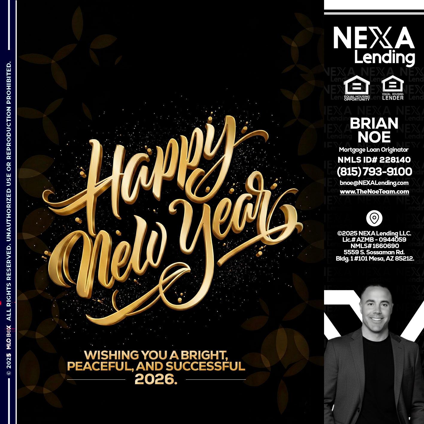 HAPPY NEW YEAR - Brian Noe -Mortgage Loan Originator