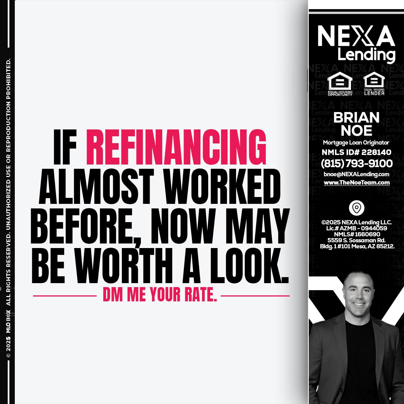 if refinancing - Brian Noe -Mortgage Loan Originator