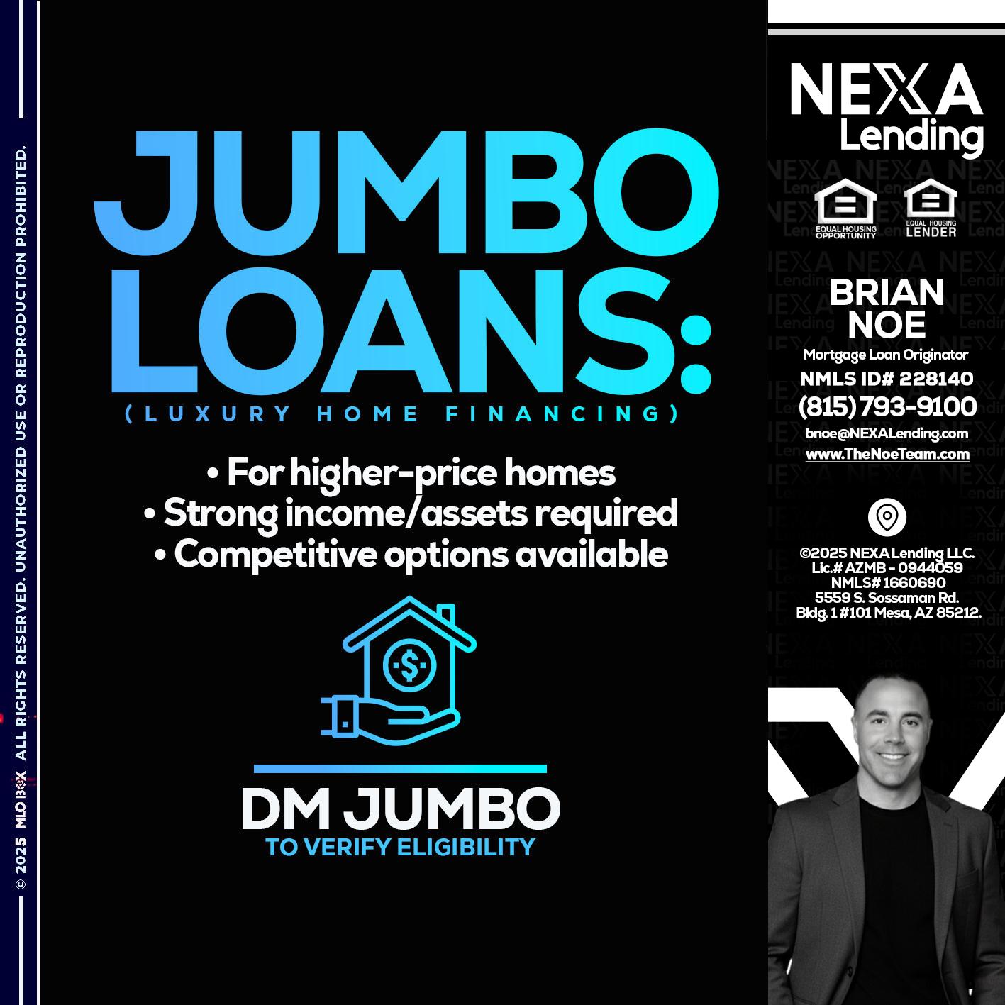 JUMBO LOANS - Brian Noe -Mortgage Loan Originator